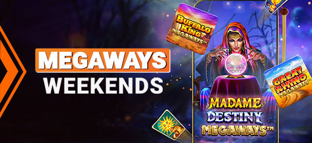 FIN DE SEMAINE MEGAWAYS