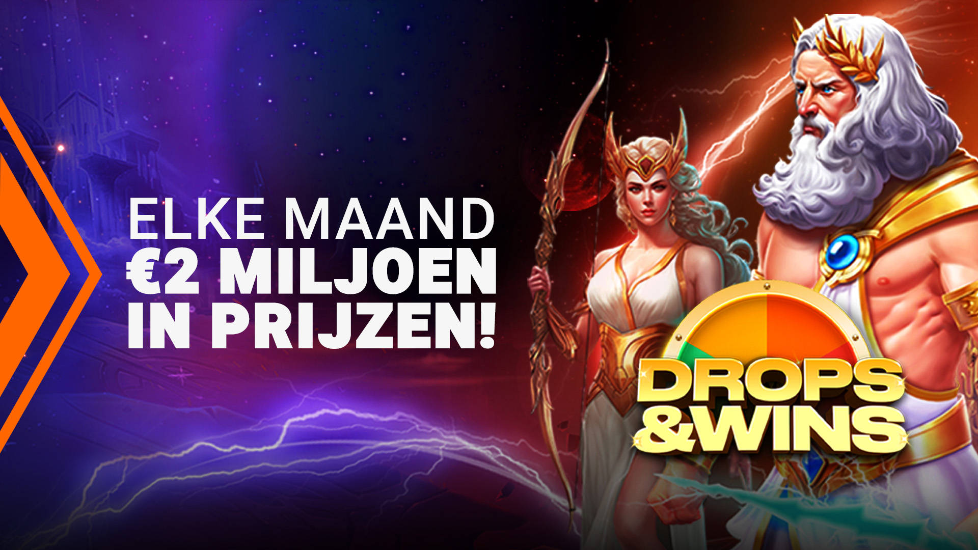 Elke maand €2 miljoen aan prijzen met Drops & Wins promotie.