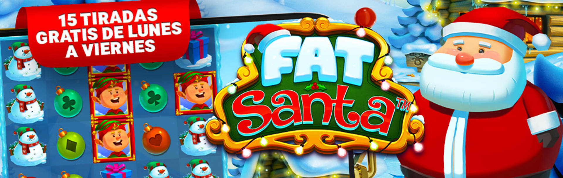 Juego Fat Santa con 15 Tiradas Gratis de lunes a viernes, con Papá Noel en trineo y renos.
