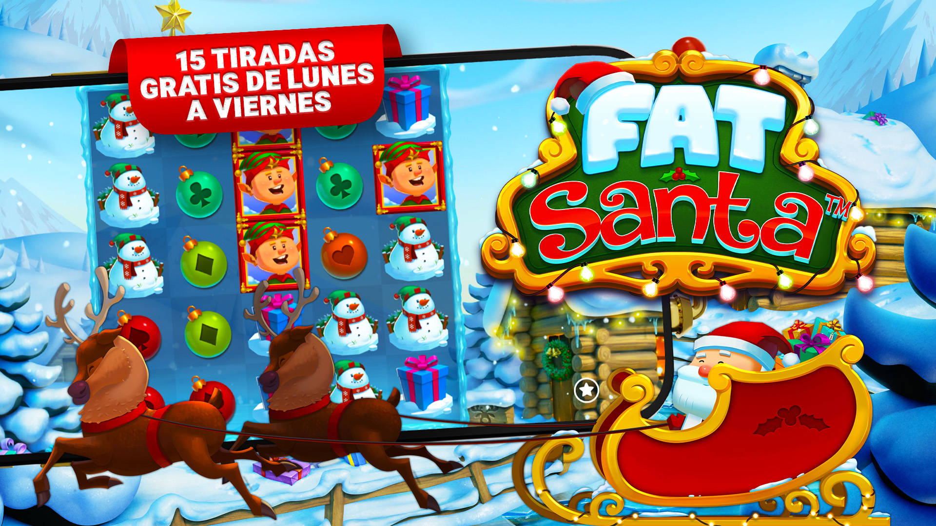 Juego Fat Santa con 15 Tiradas Gratis de lunes a viernes, con Papá Noel en trineo y renos.