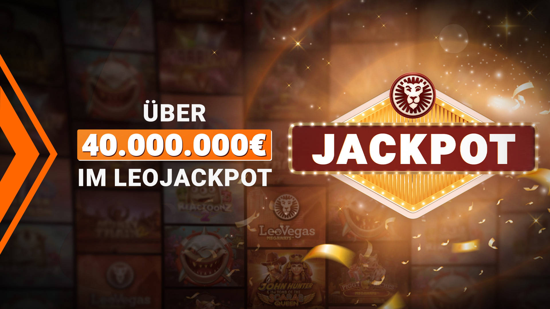 Über 40.000.000 € im LeoJackpot.