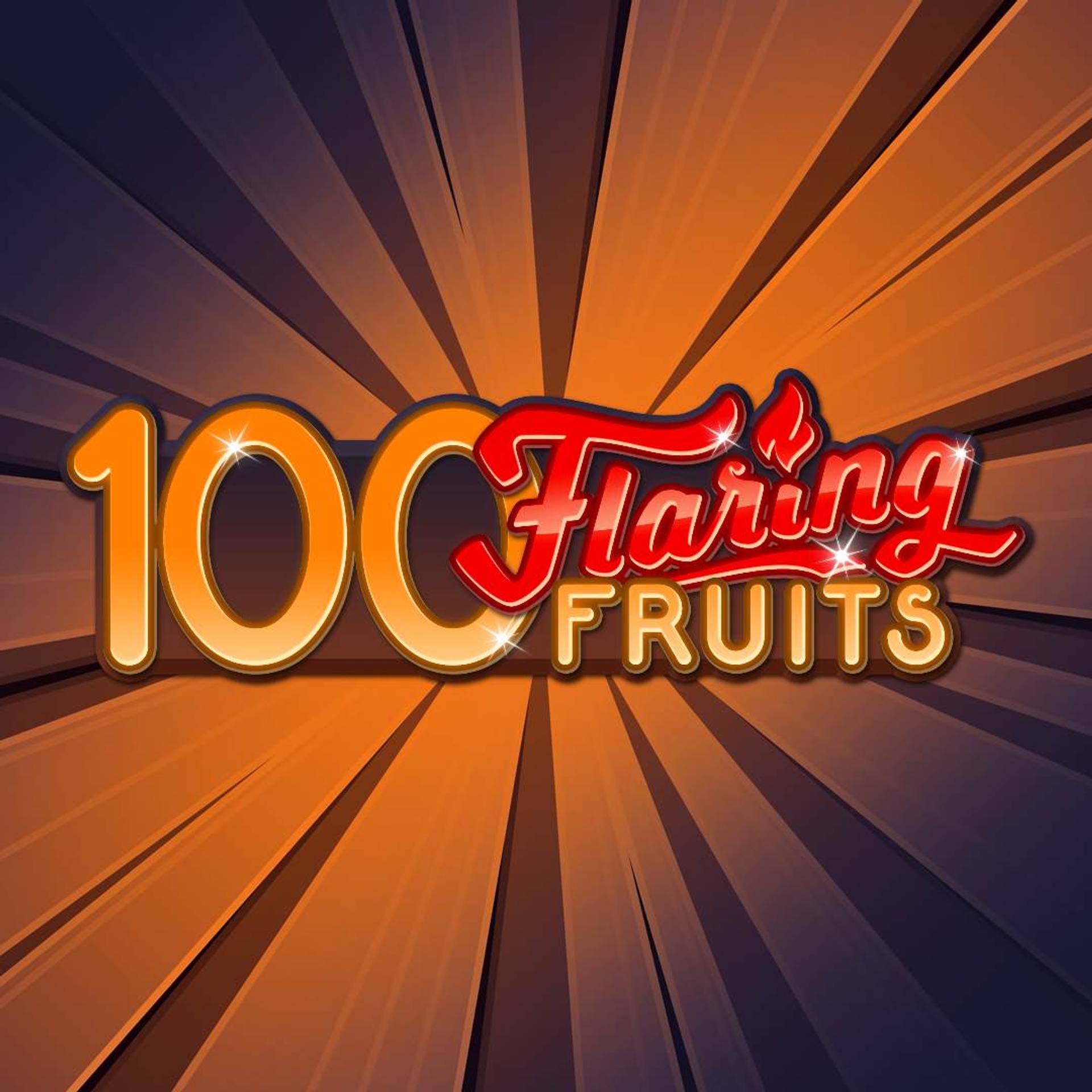 100 Flaring Fruits