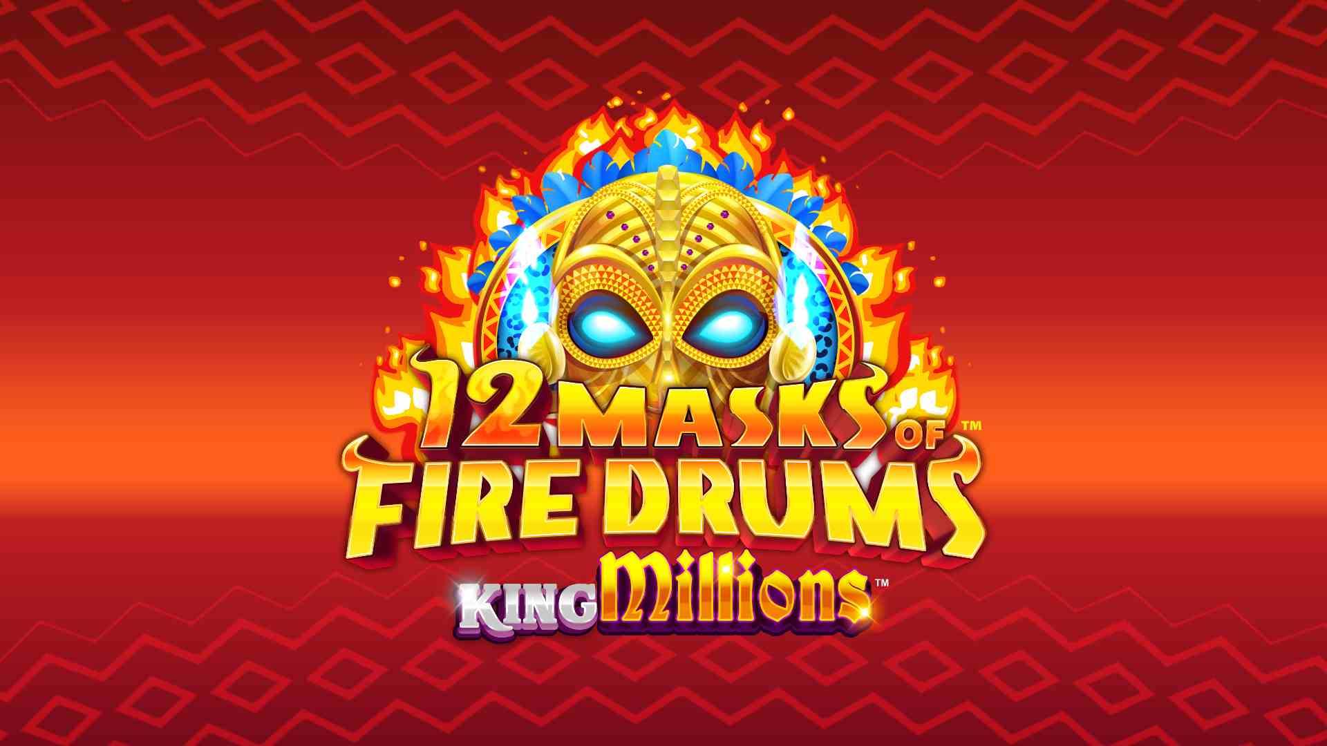 12 Masks of Fire Drums King Millions