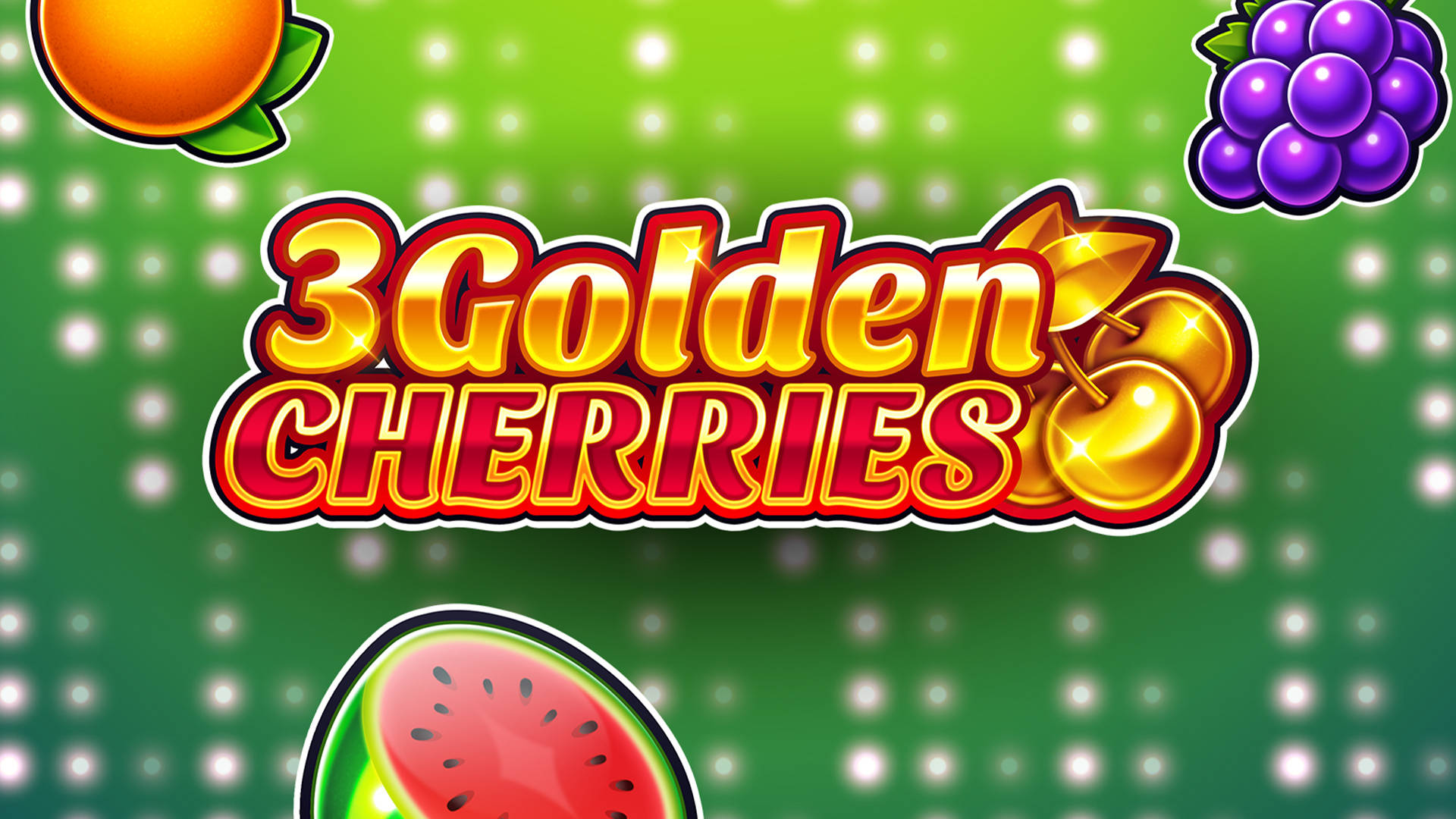 3 Golden Cherries