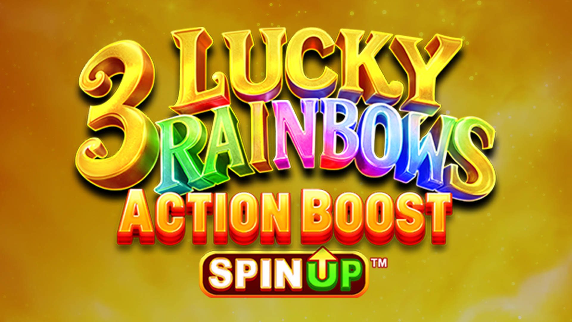 3 Lucky Rainbows Action Boost SpinUP