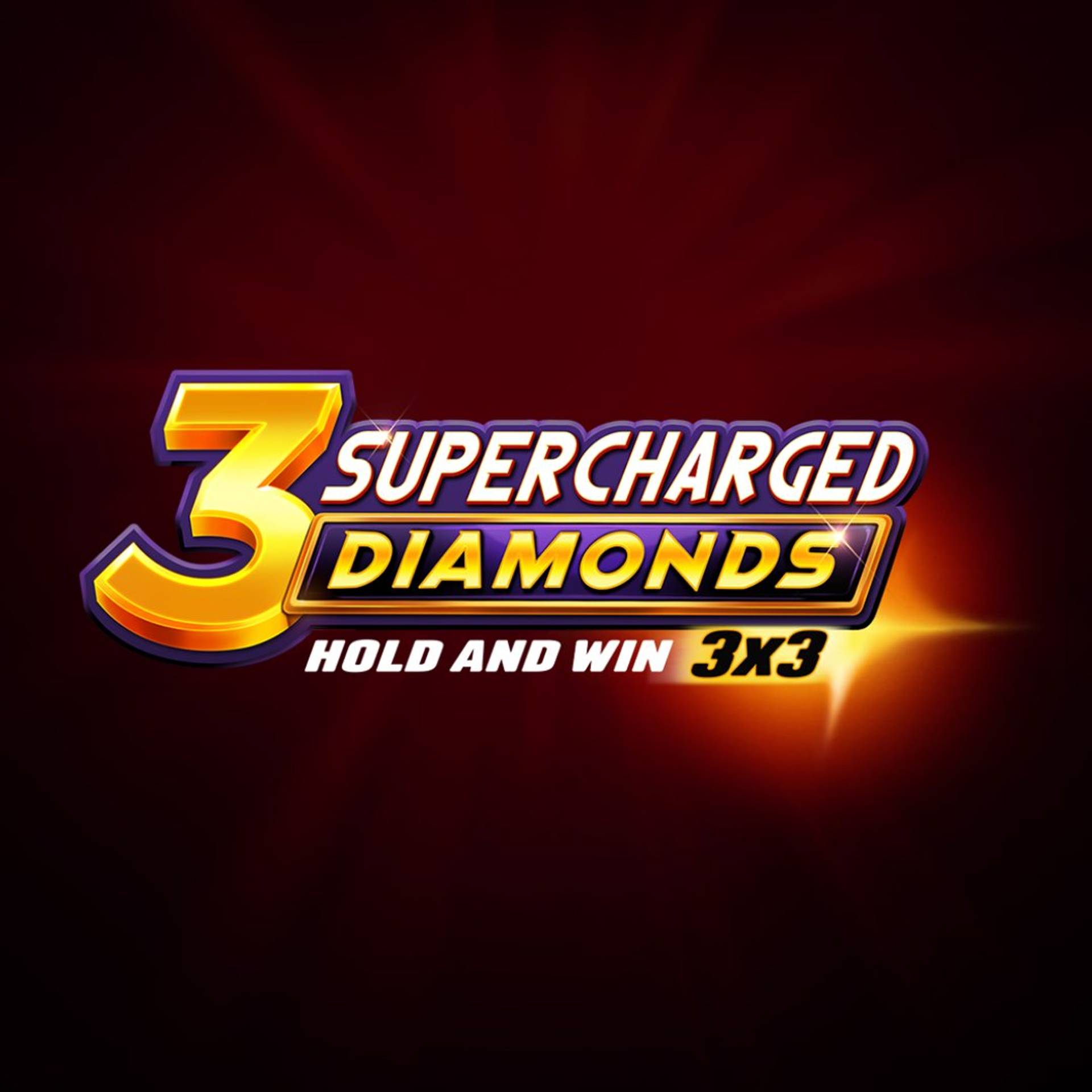 3 Supercharged Diamonds: Hold and Win