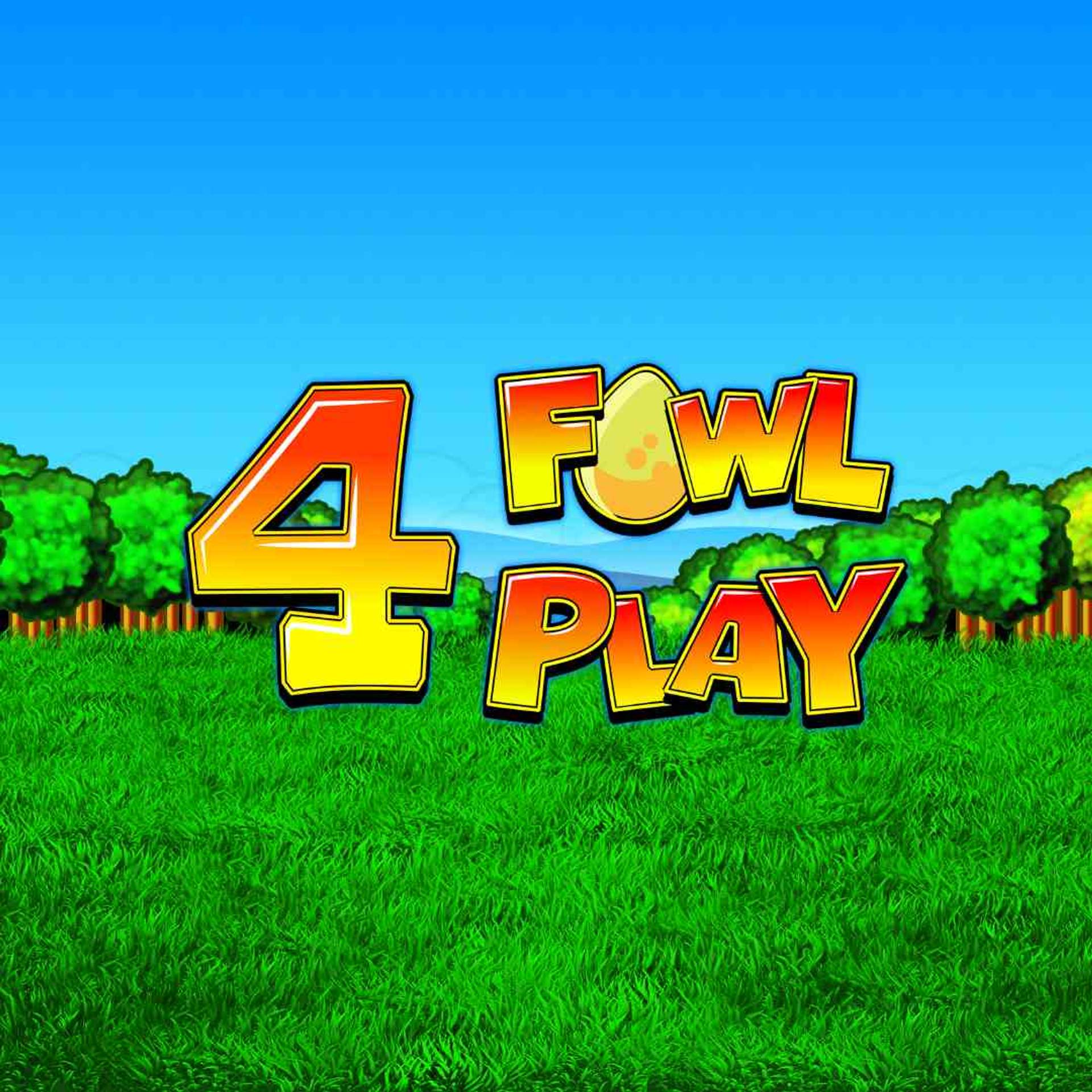 4 Fowl Play