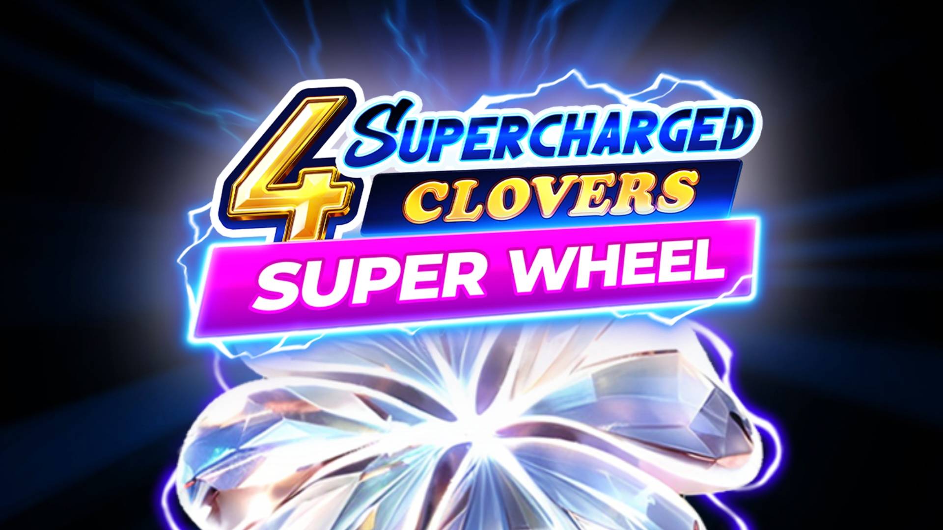 4 Supercharged Clovers: Super Wheel