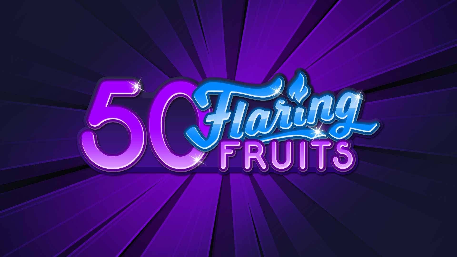 50 Flaring Fruits