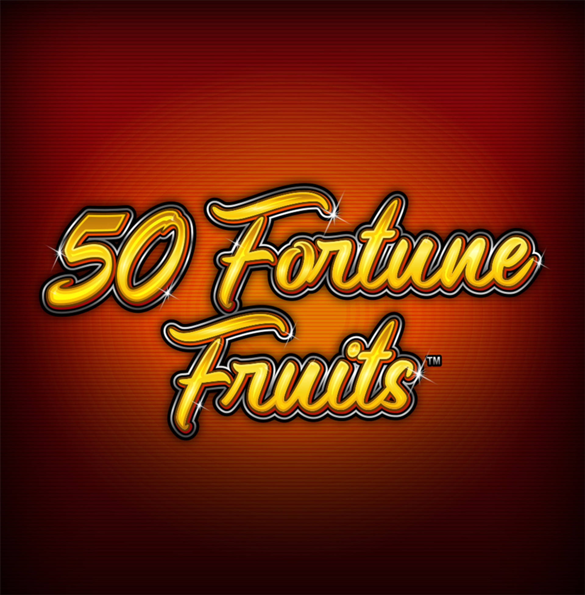 50 Fortune Fruits