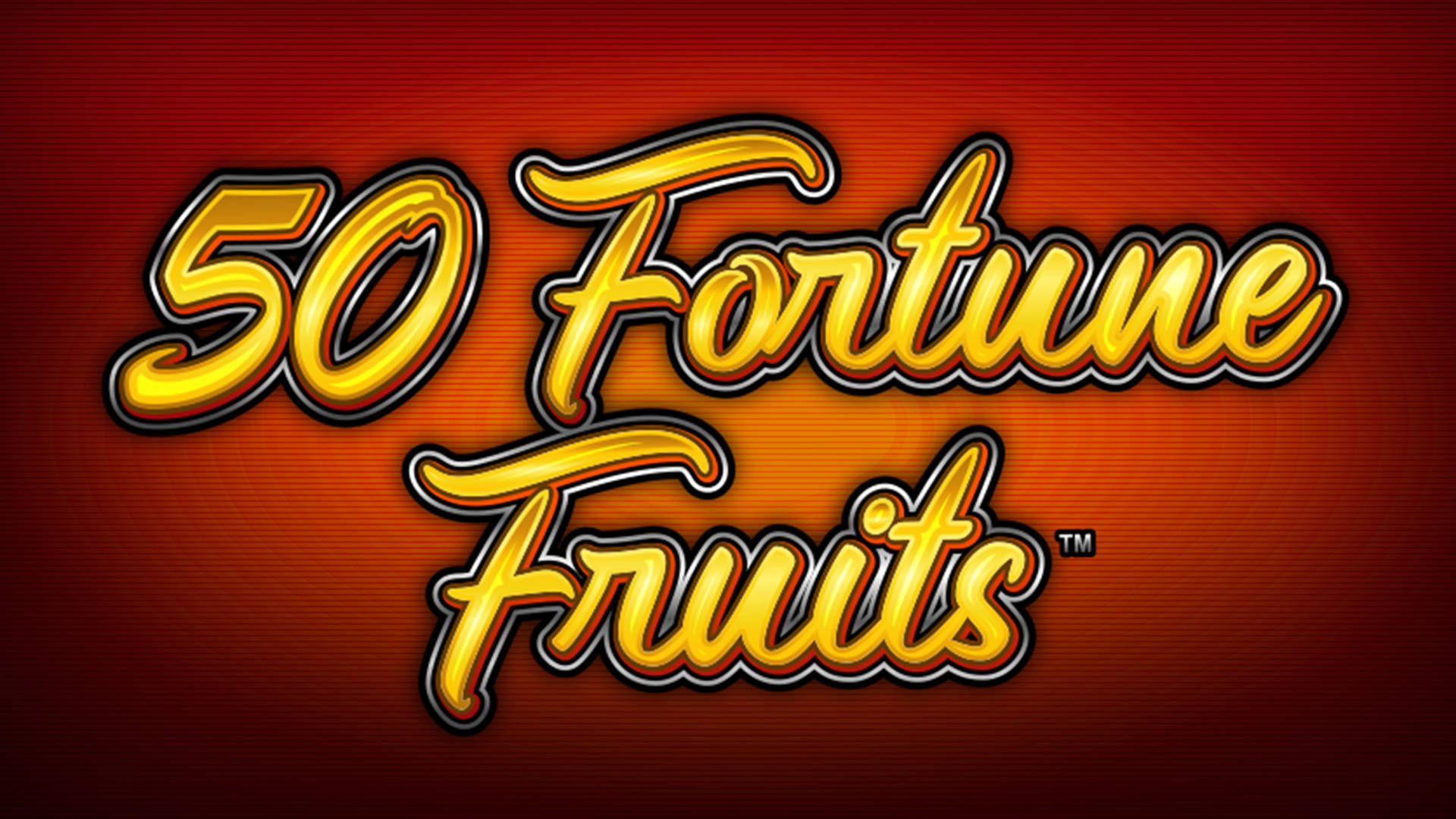 50 Fortune Fruits