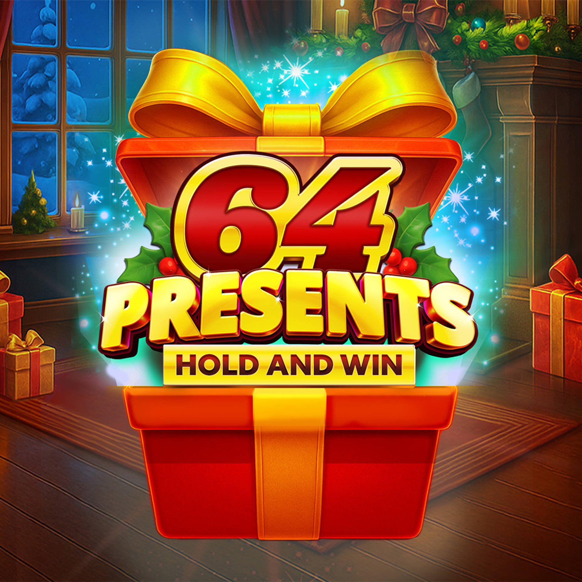 64 Presents Hold and Win