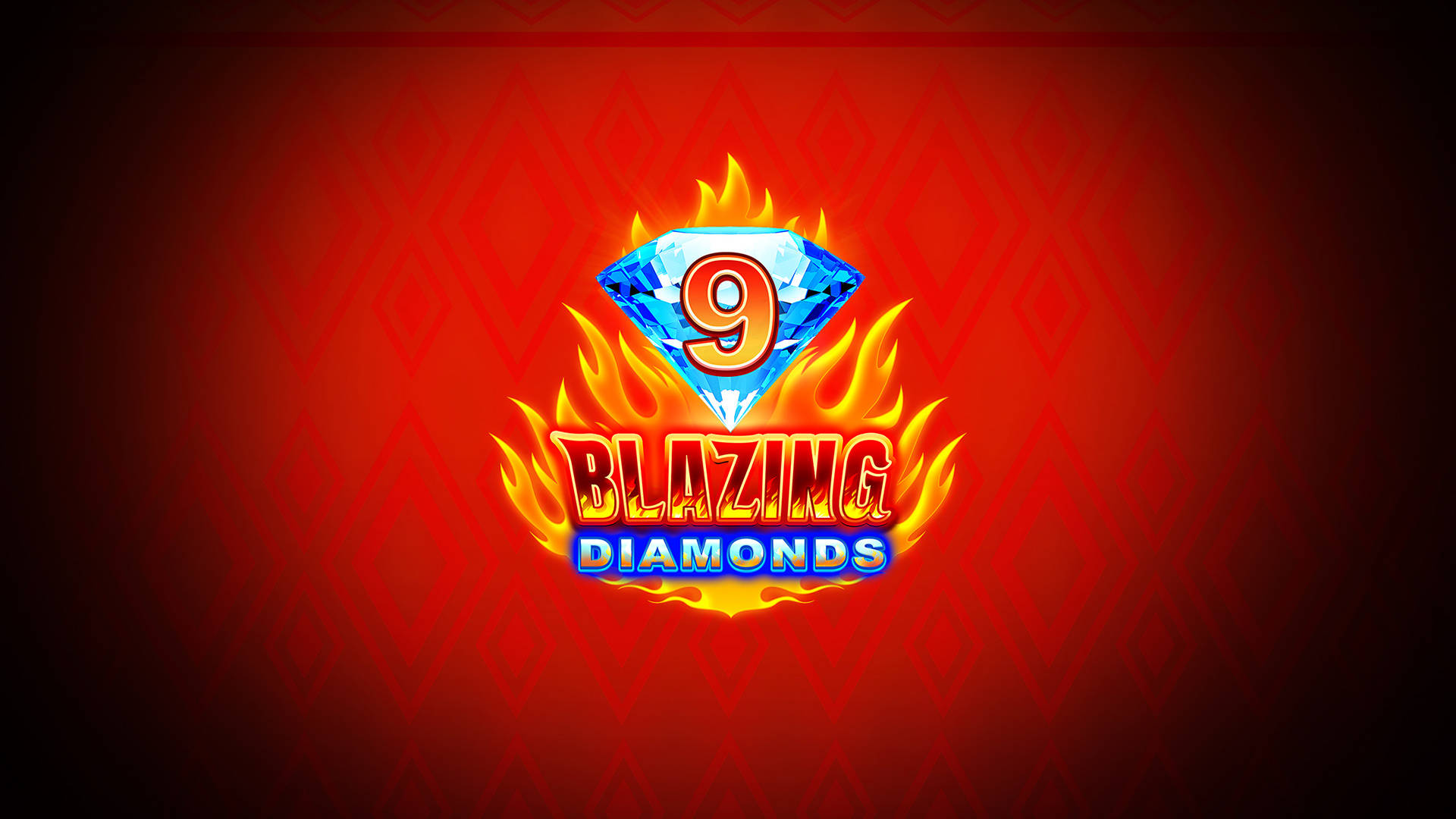 9 Blazing Diamonds