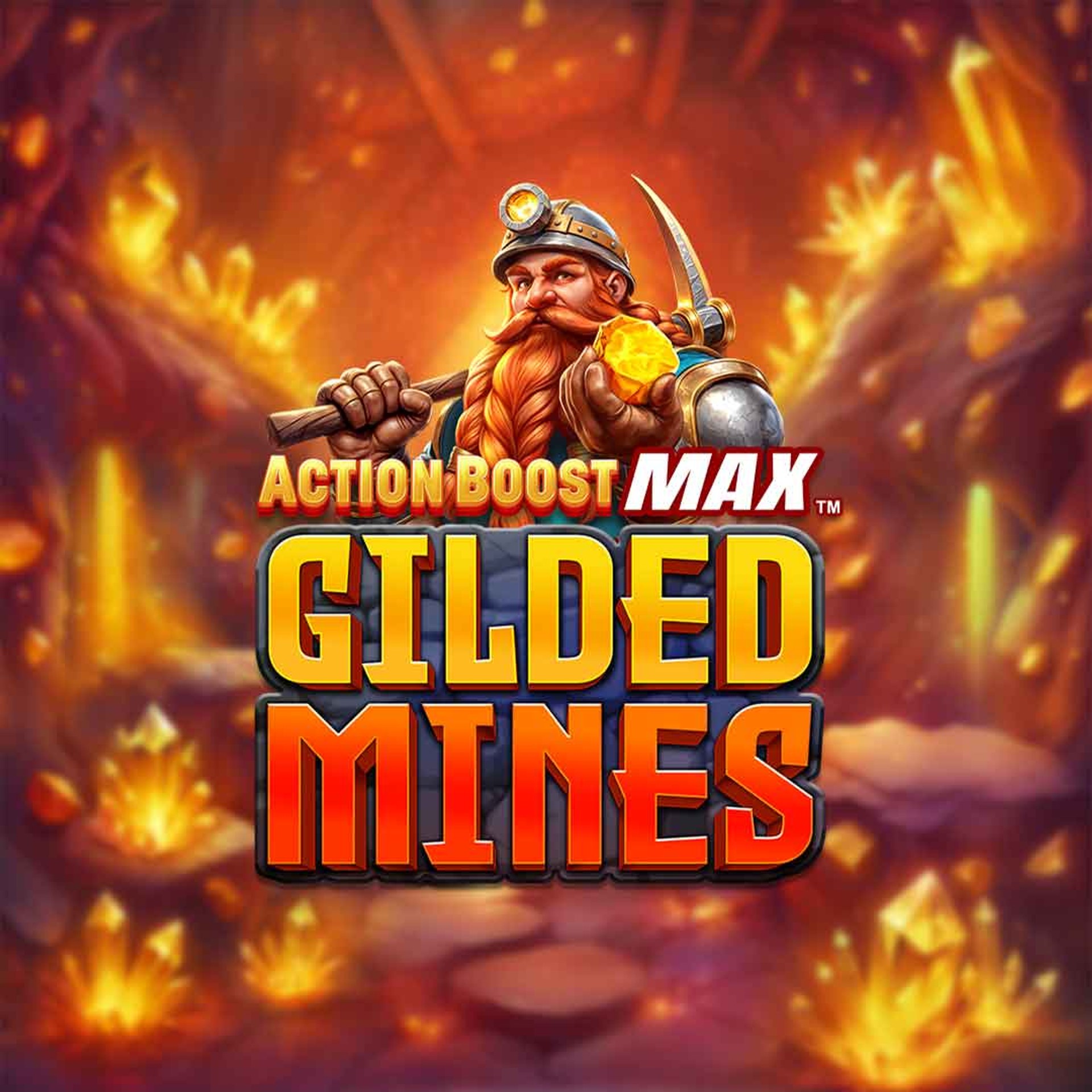 Action Boost Max Gilded Mines