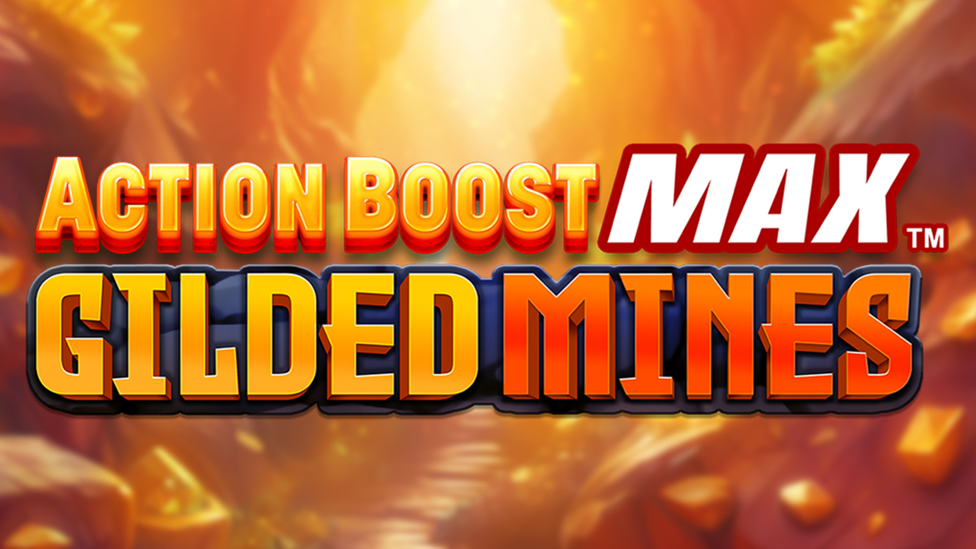 Action Boost Max Gilded Mines