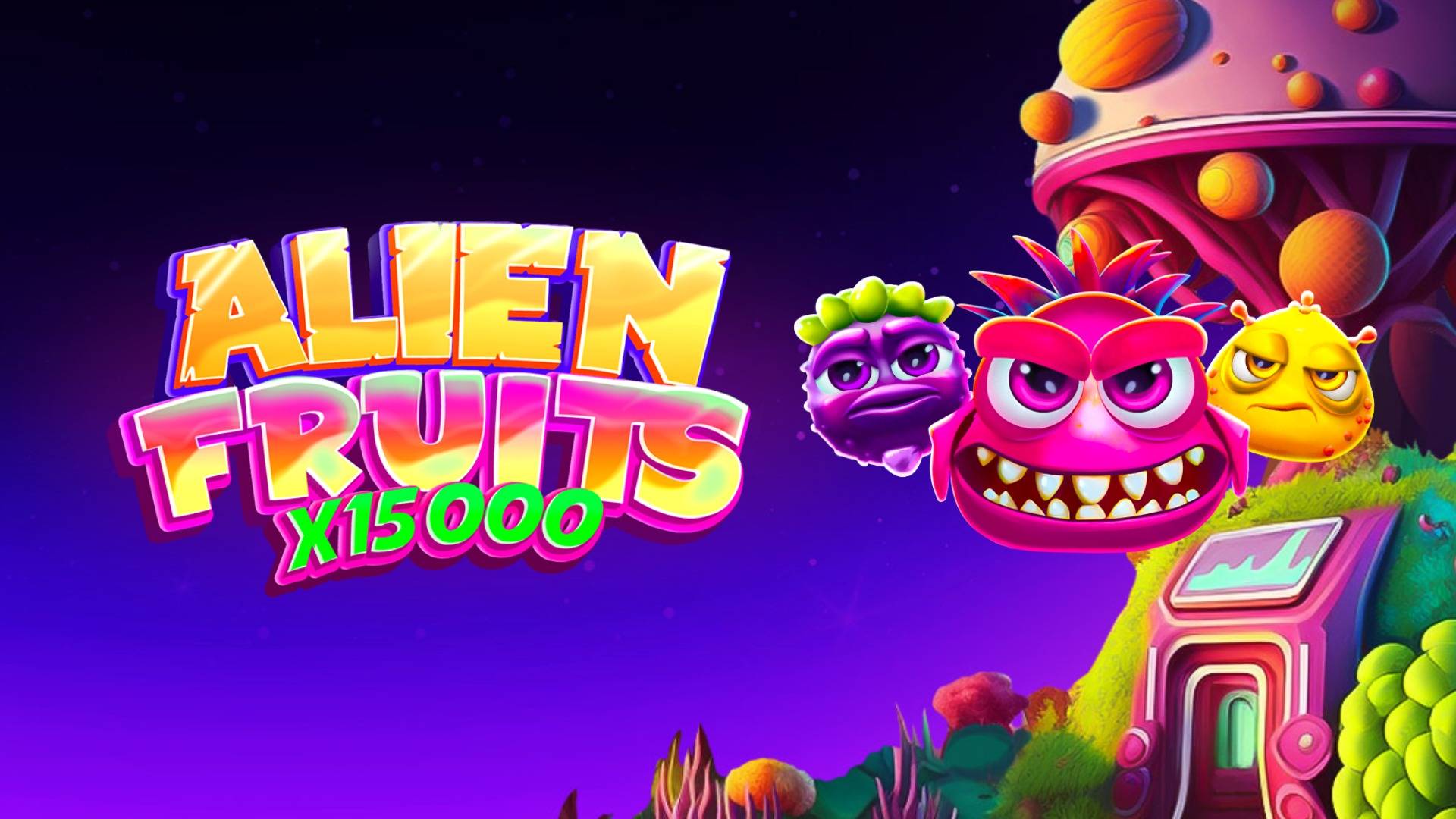Alien Fruits