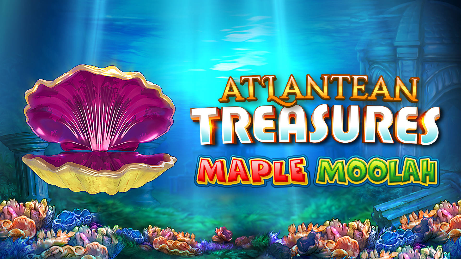Atlantean Treasures Maple Moolah