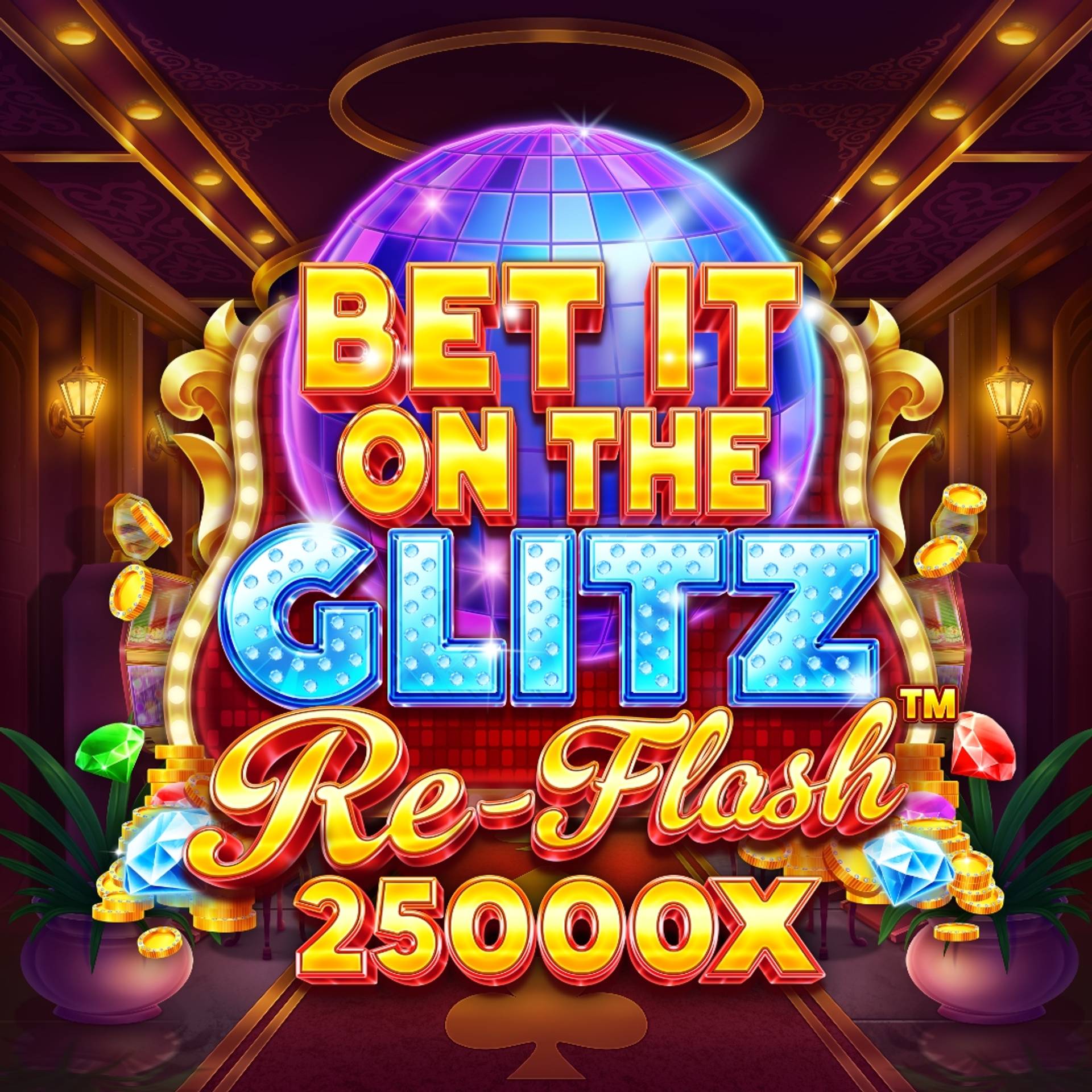 Bet It on the Glitz Re-Flash