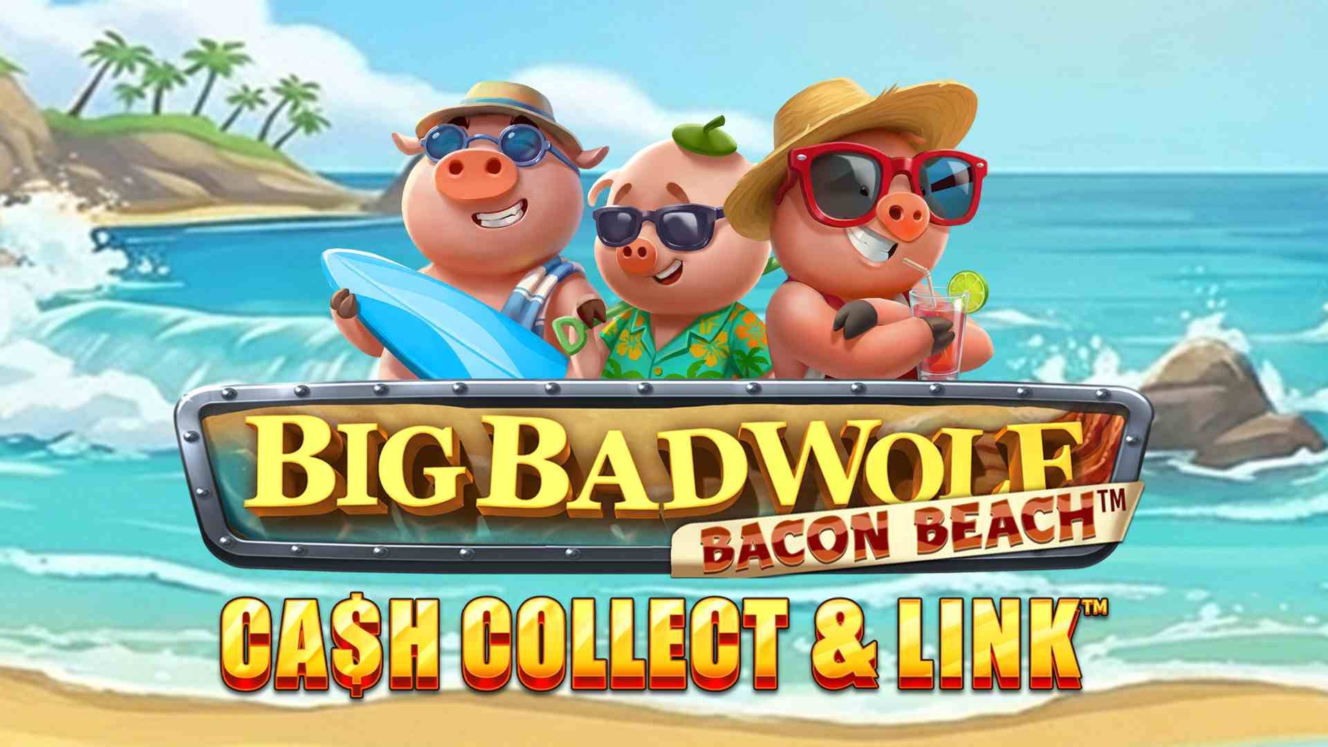 Big Bad Wolf Cash Collect & Link Bacon Beach