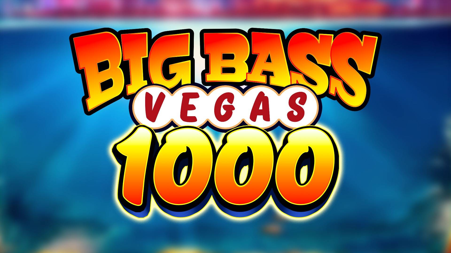 Big Bass Vegas 1000