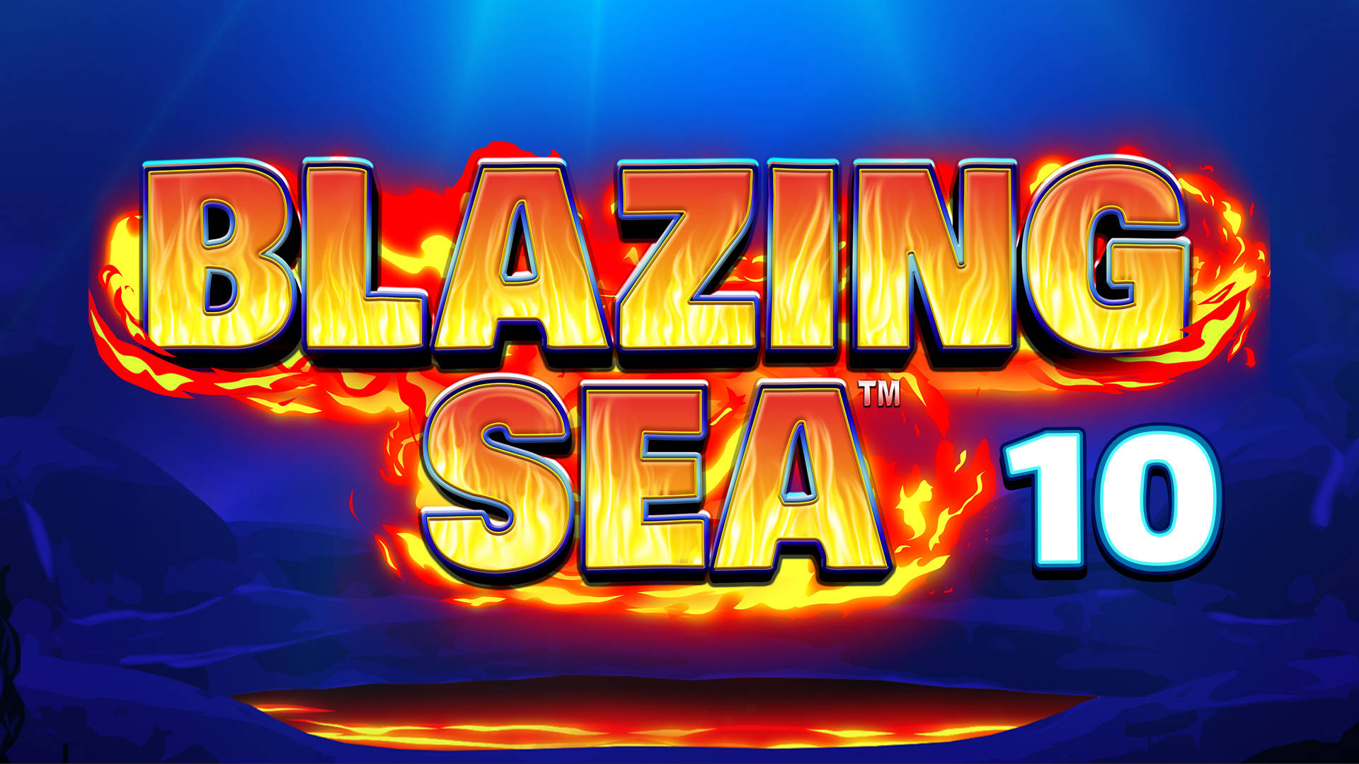 Blazing Sea 10