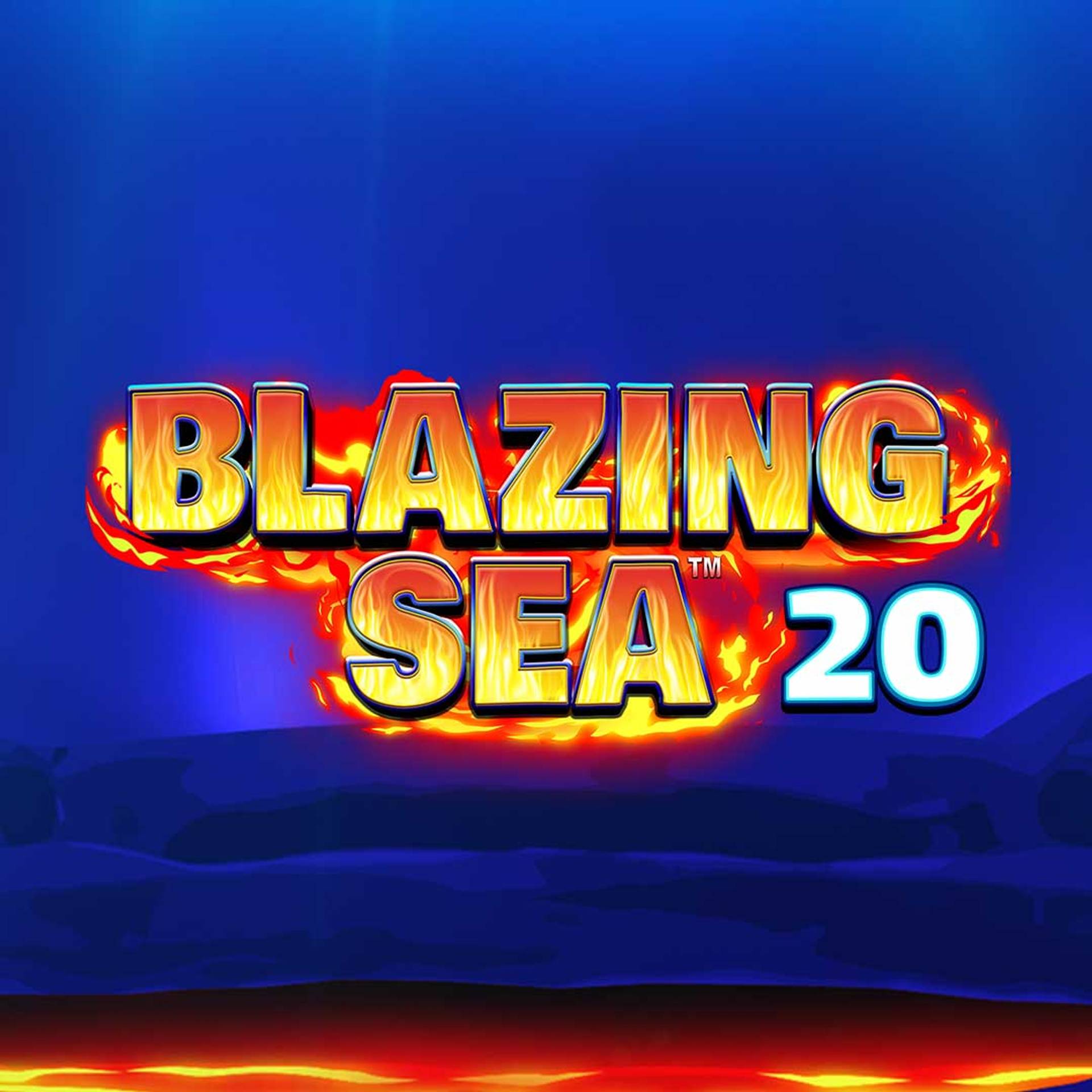 Blazing Sea 20