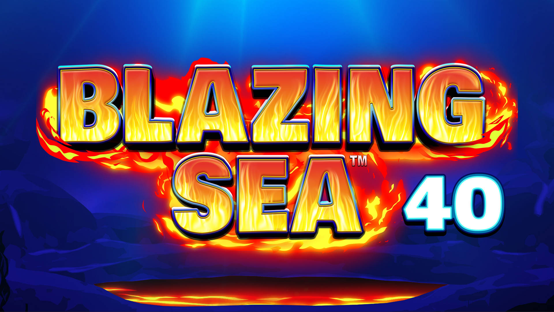 Blazing Sea 40