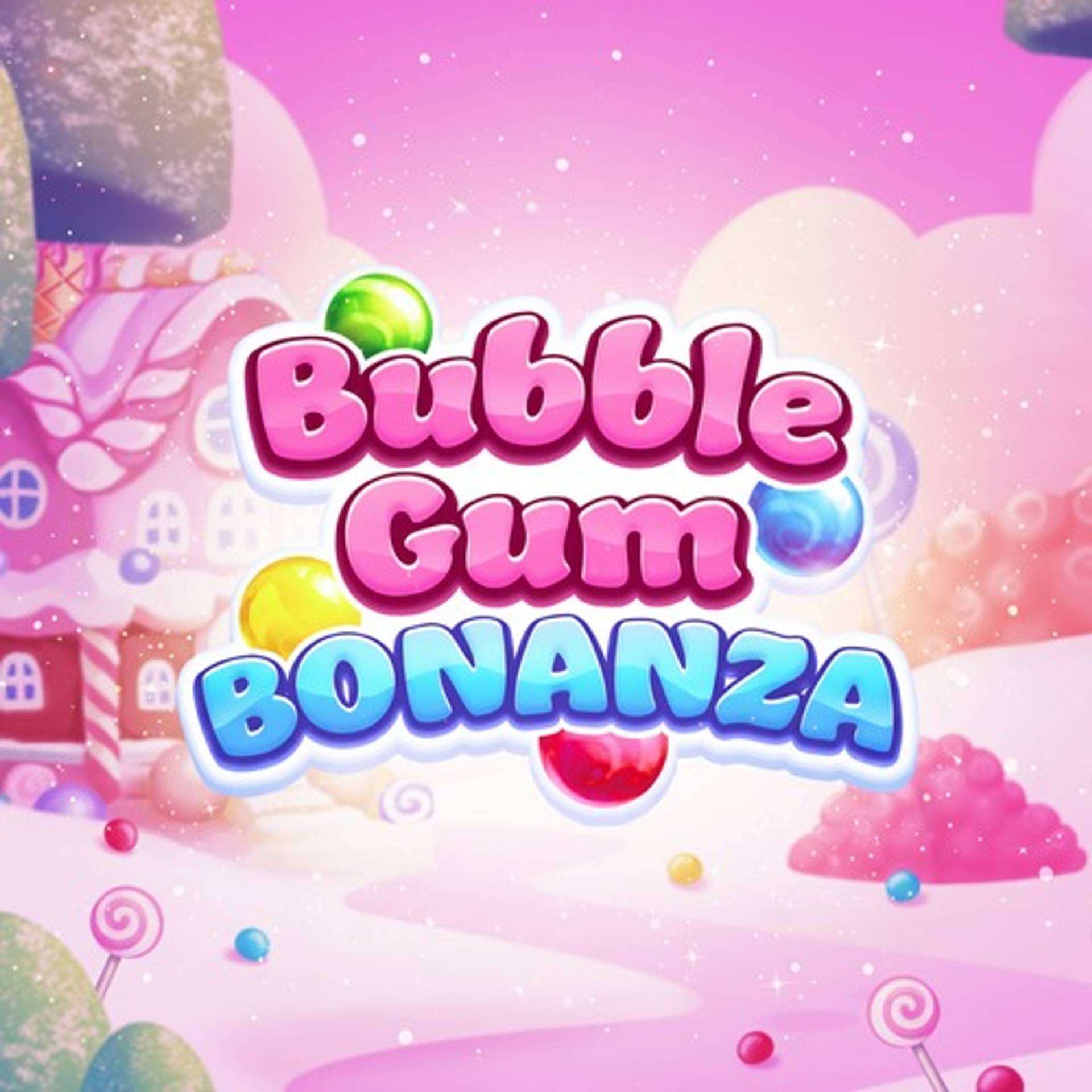 Bubble Gum Bonanza