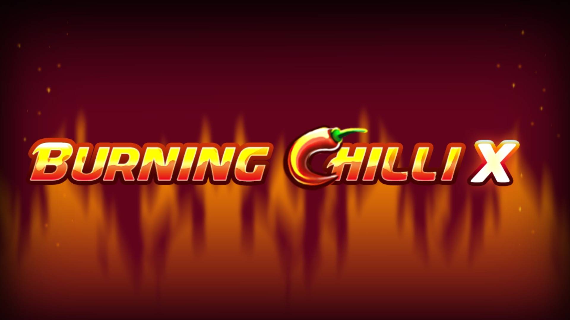 Burning Chilli X