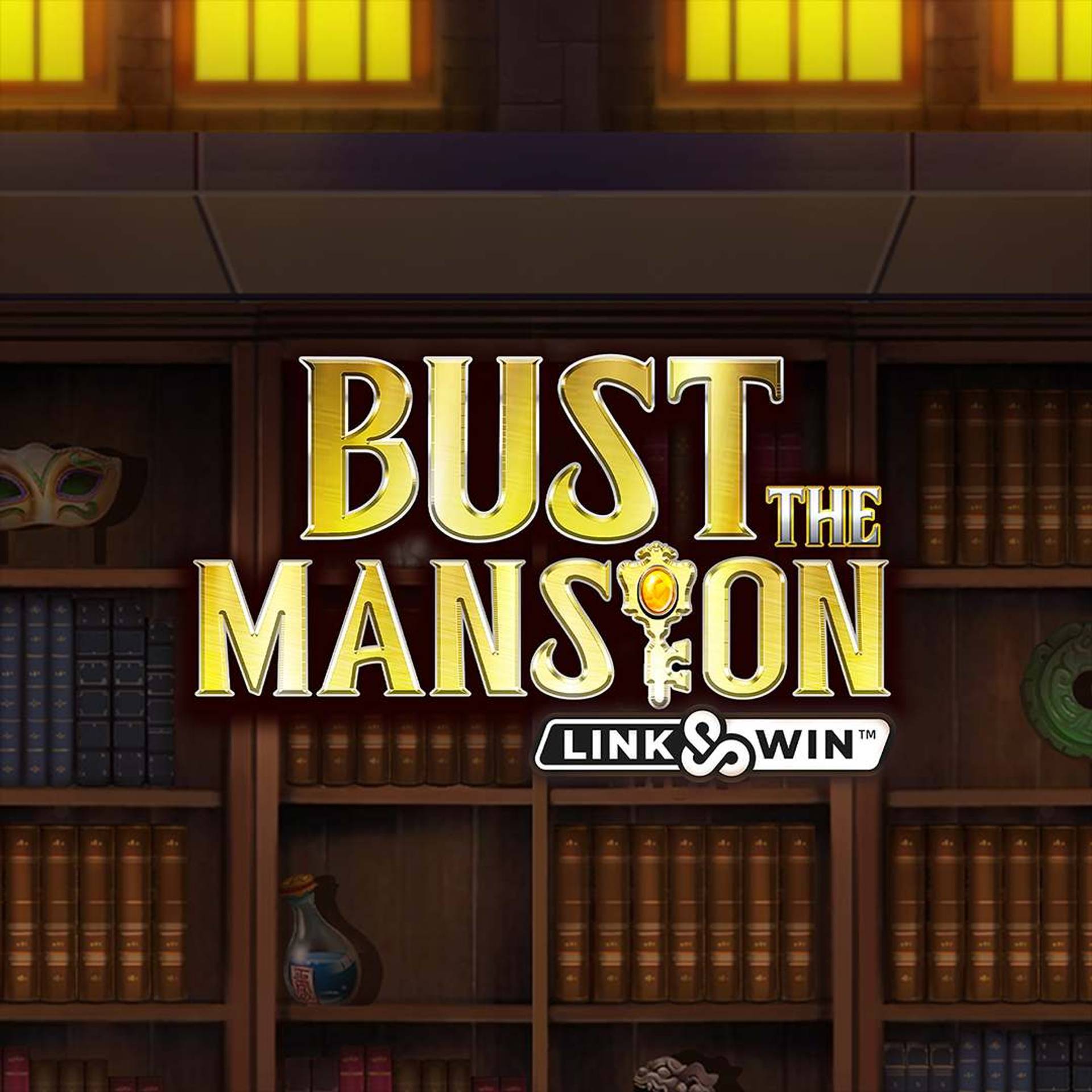Bust The Mansion