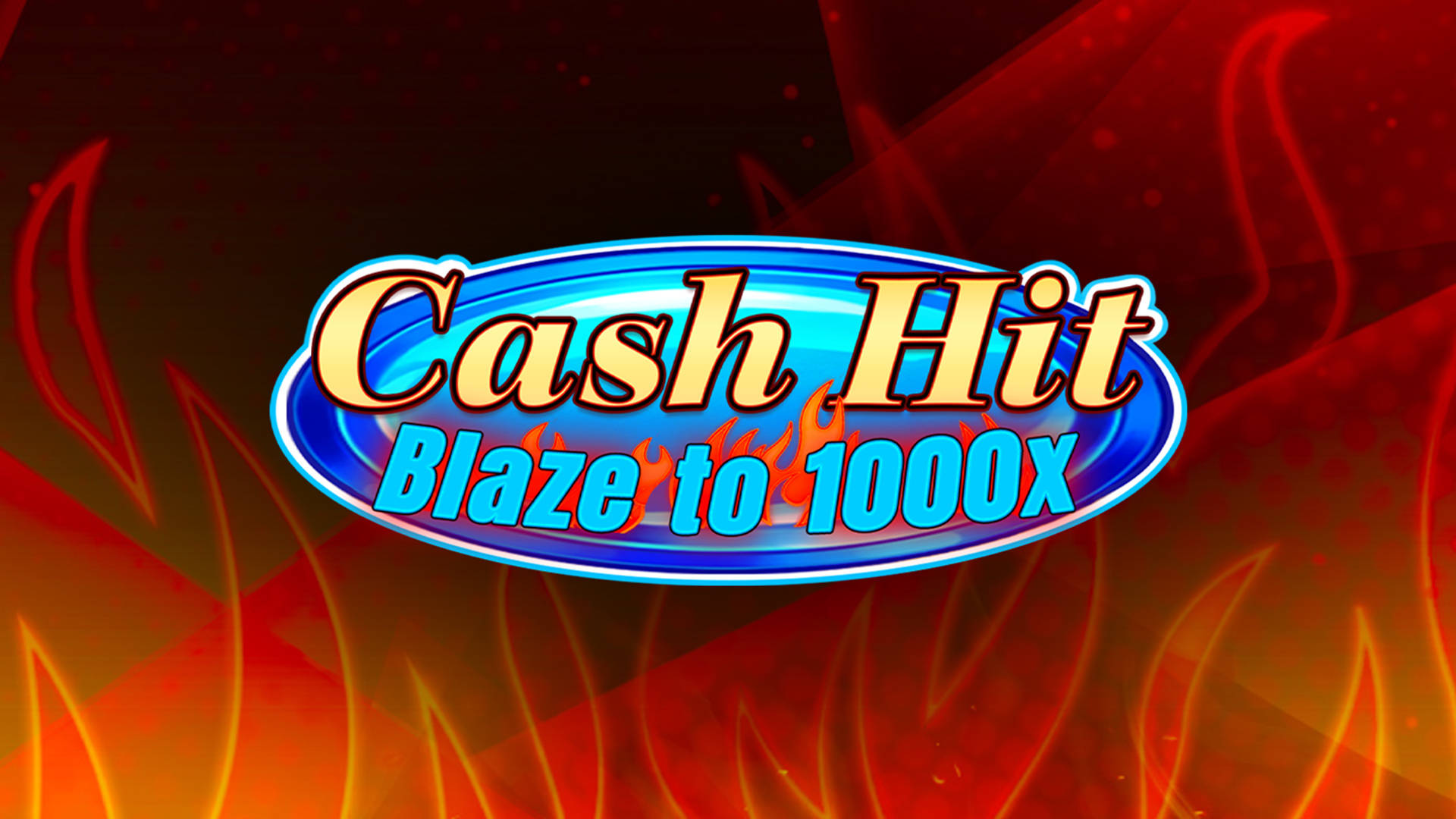Cash Hit: Blaze to 1000x