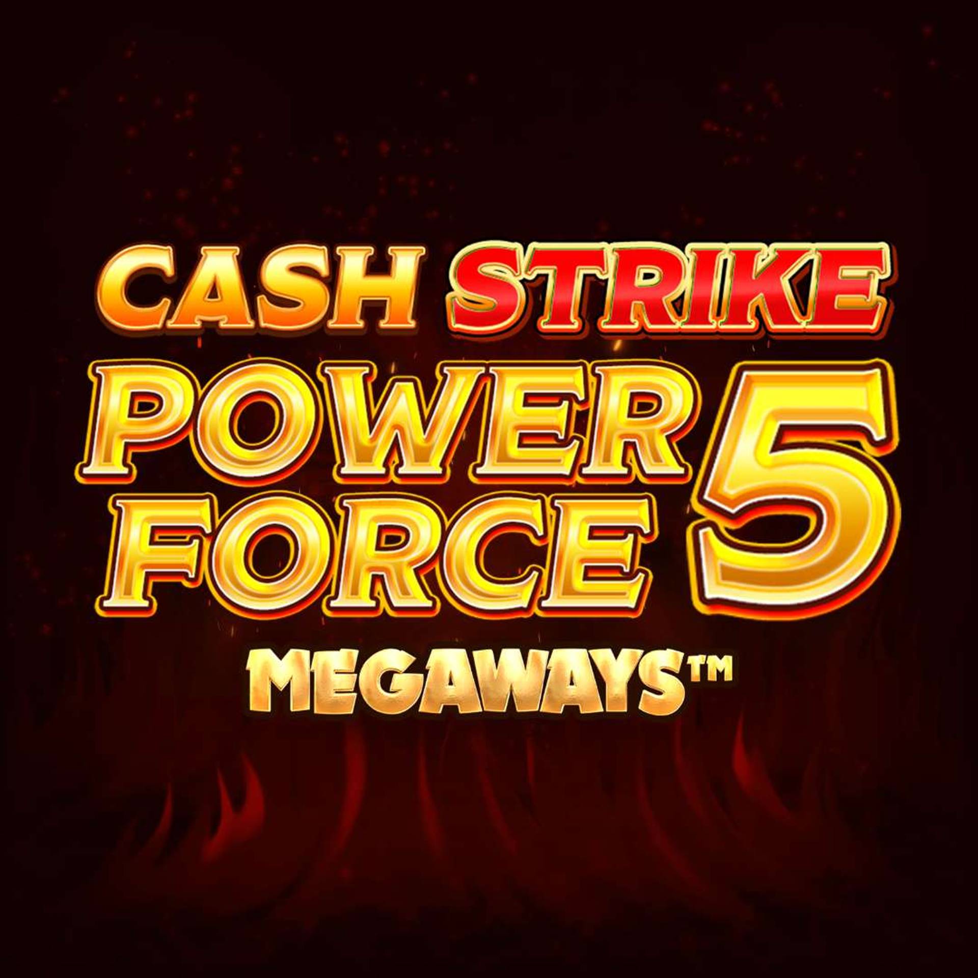 Cash Strike Power Force 5 Megaways