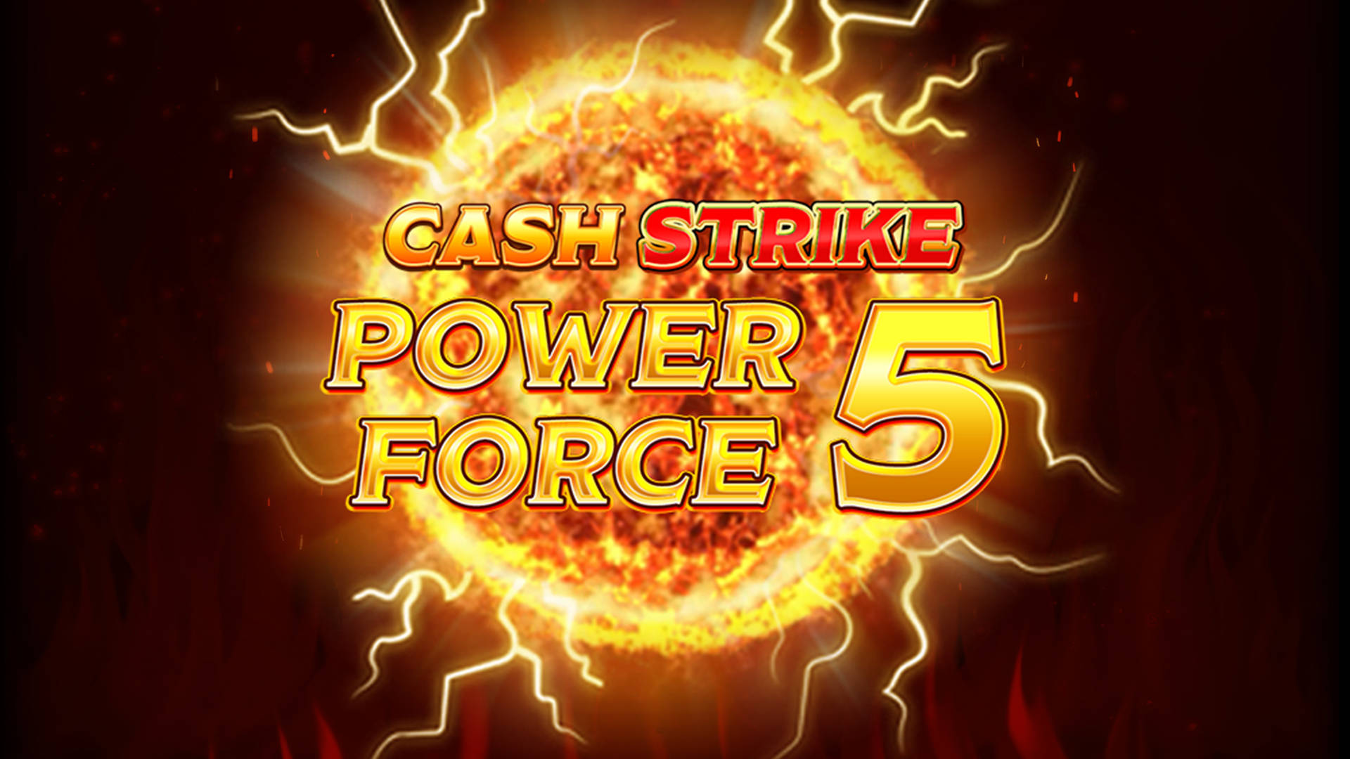 Cash Strike Power Force 5