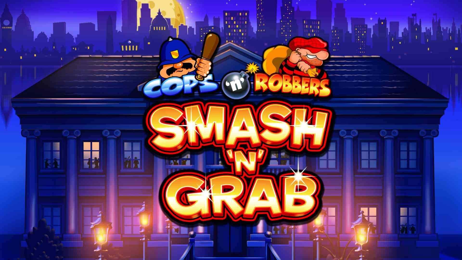 Cops 'n' Robbers Smash 'N' Grab