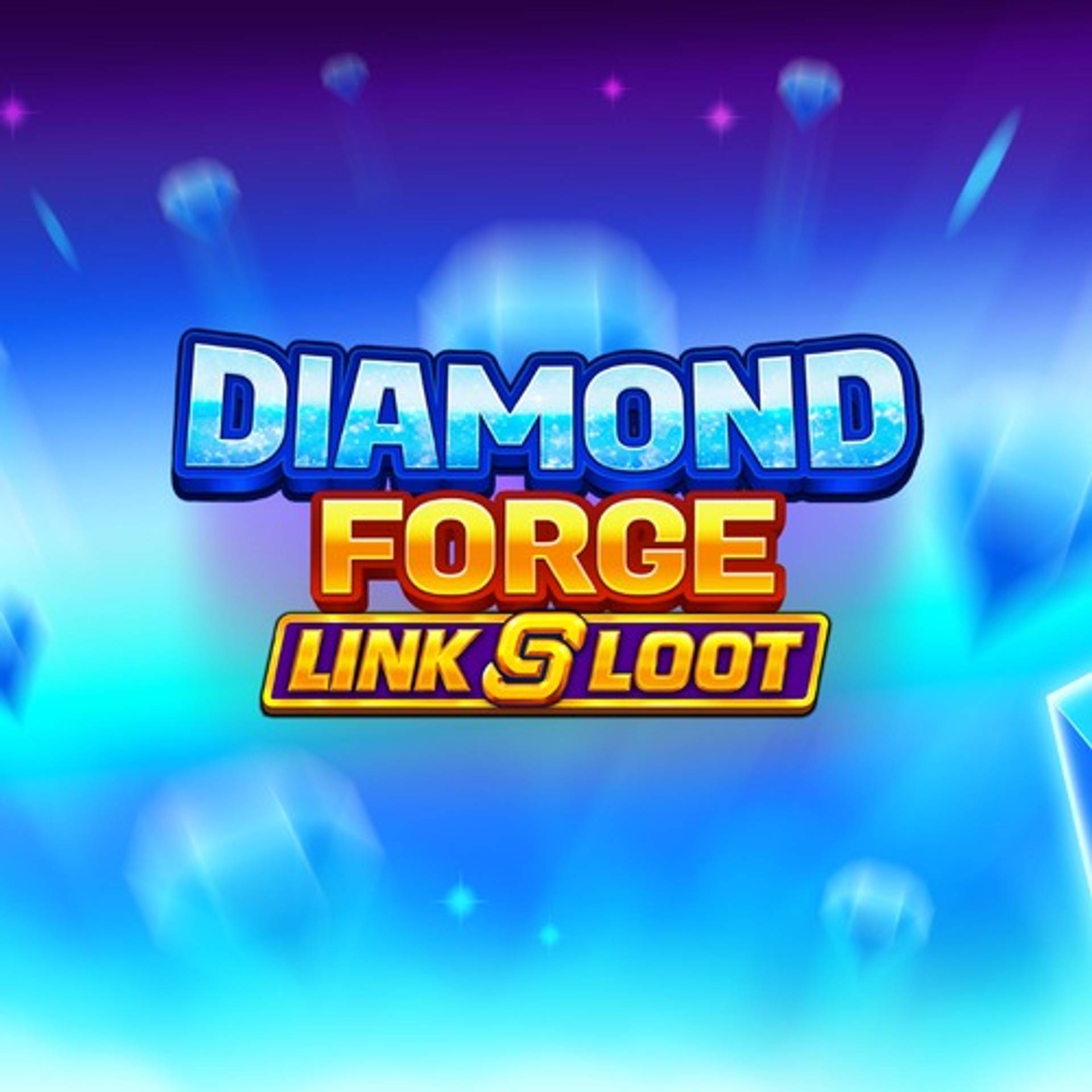 Diamond Forge: Link & Loot