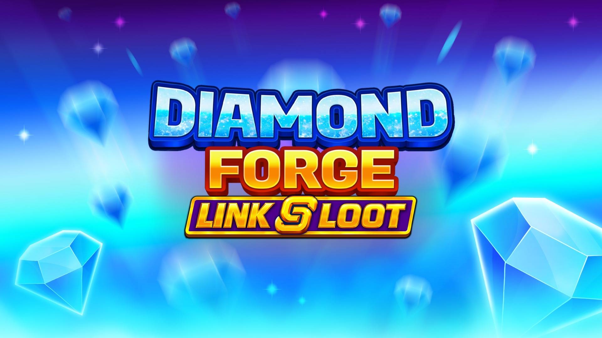 Diamond Forge: Link & Loot