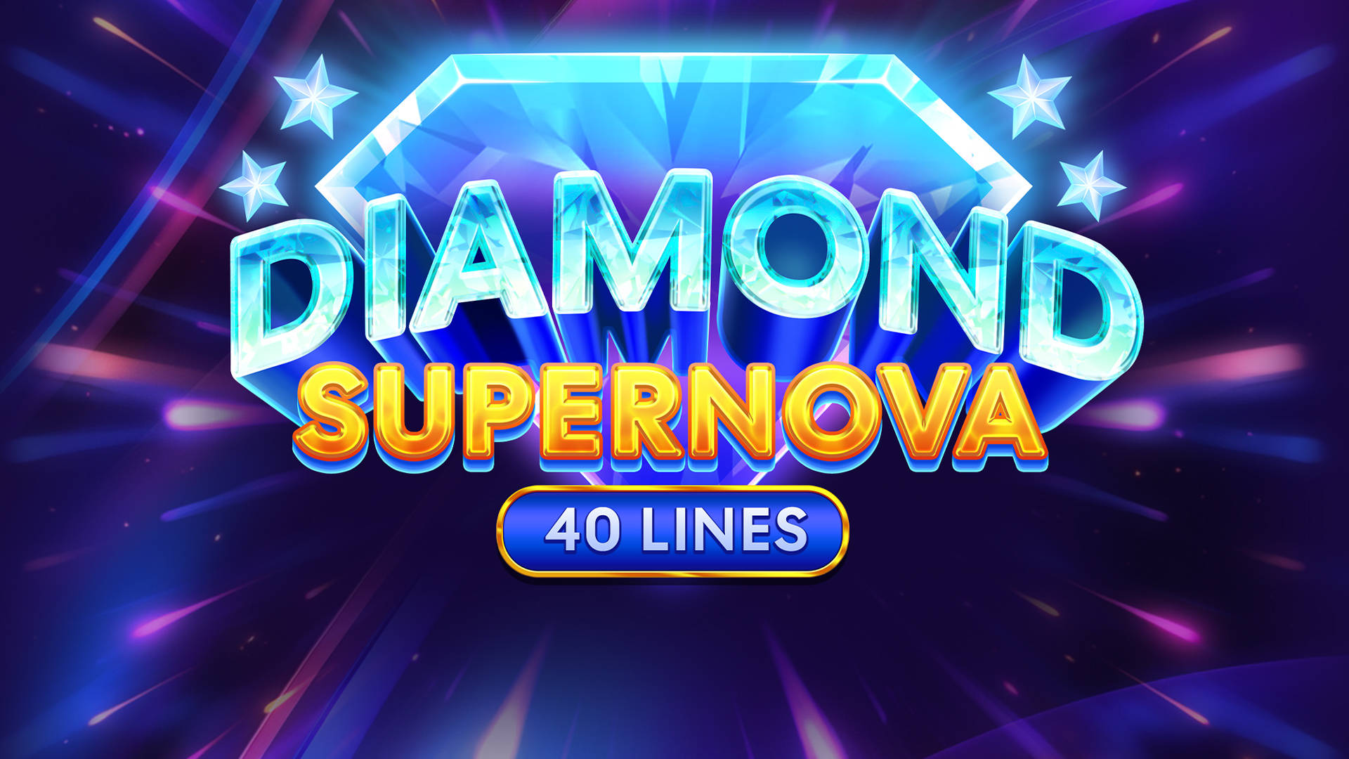 Diamond Supernova 40