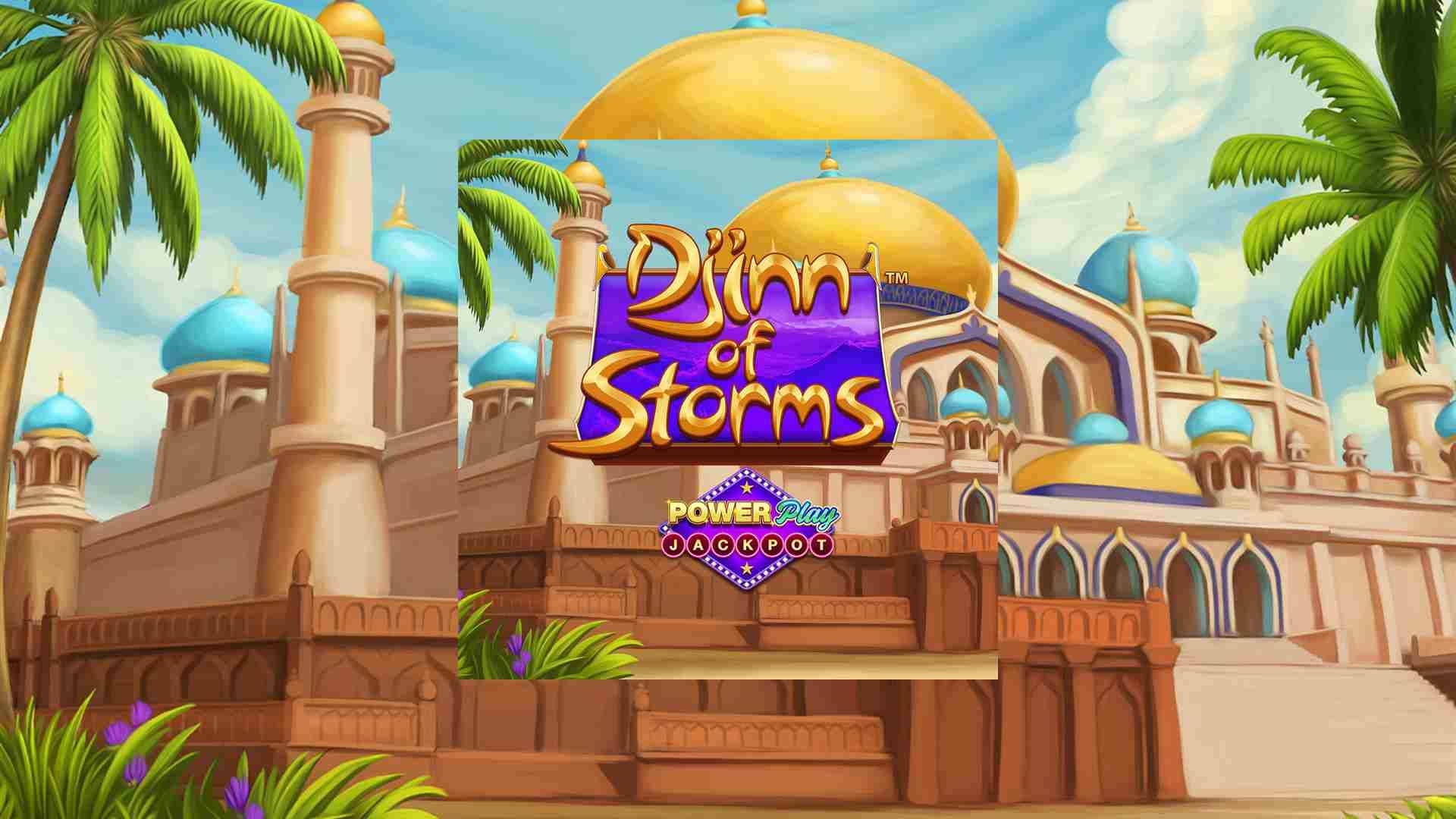 Djinn of Storms PowerPlay Jackpot