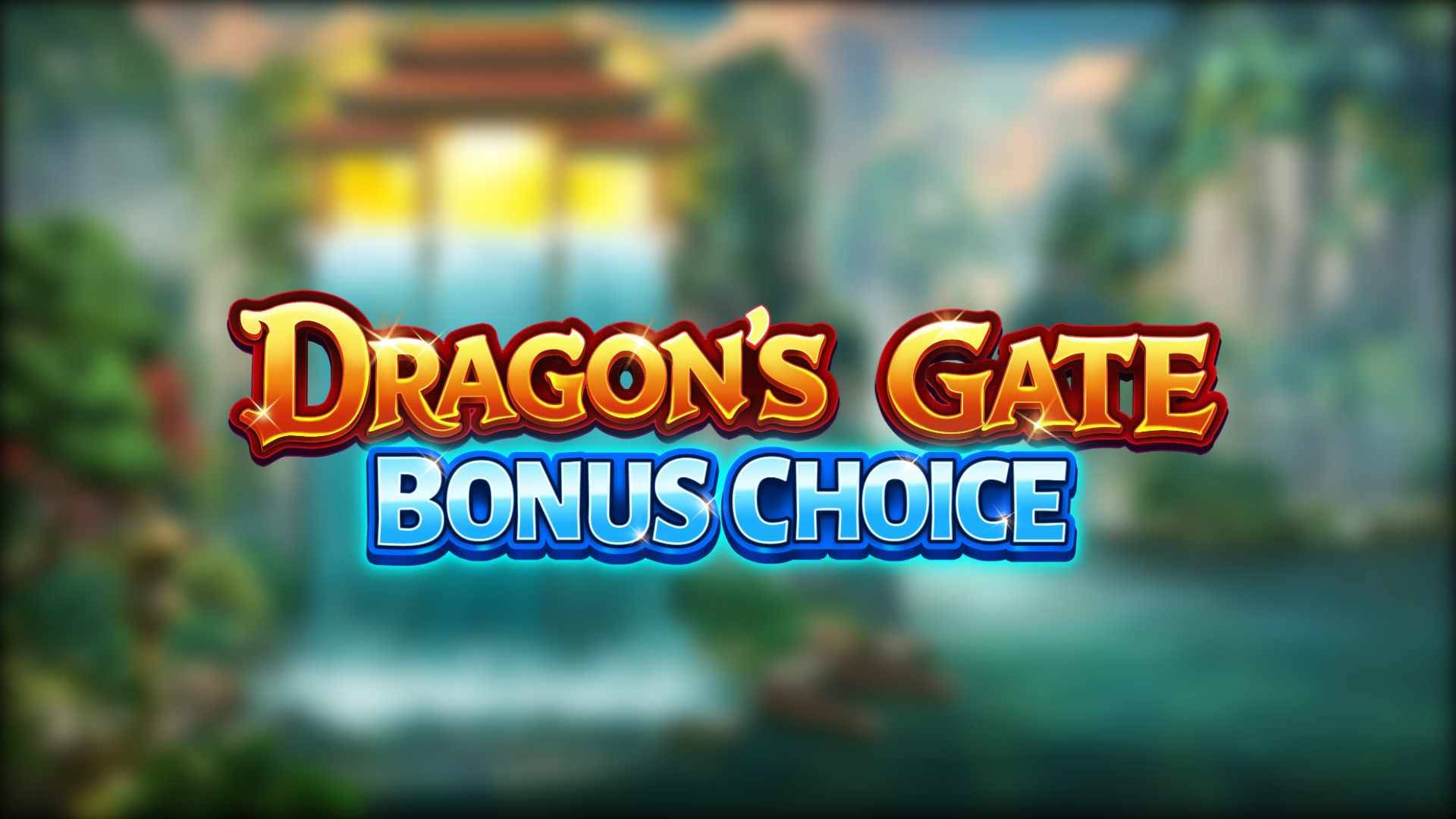 Dragon's Gate - Bonus Choice