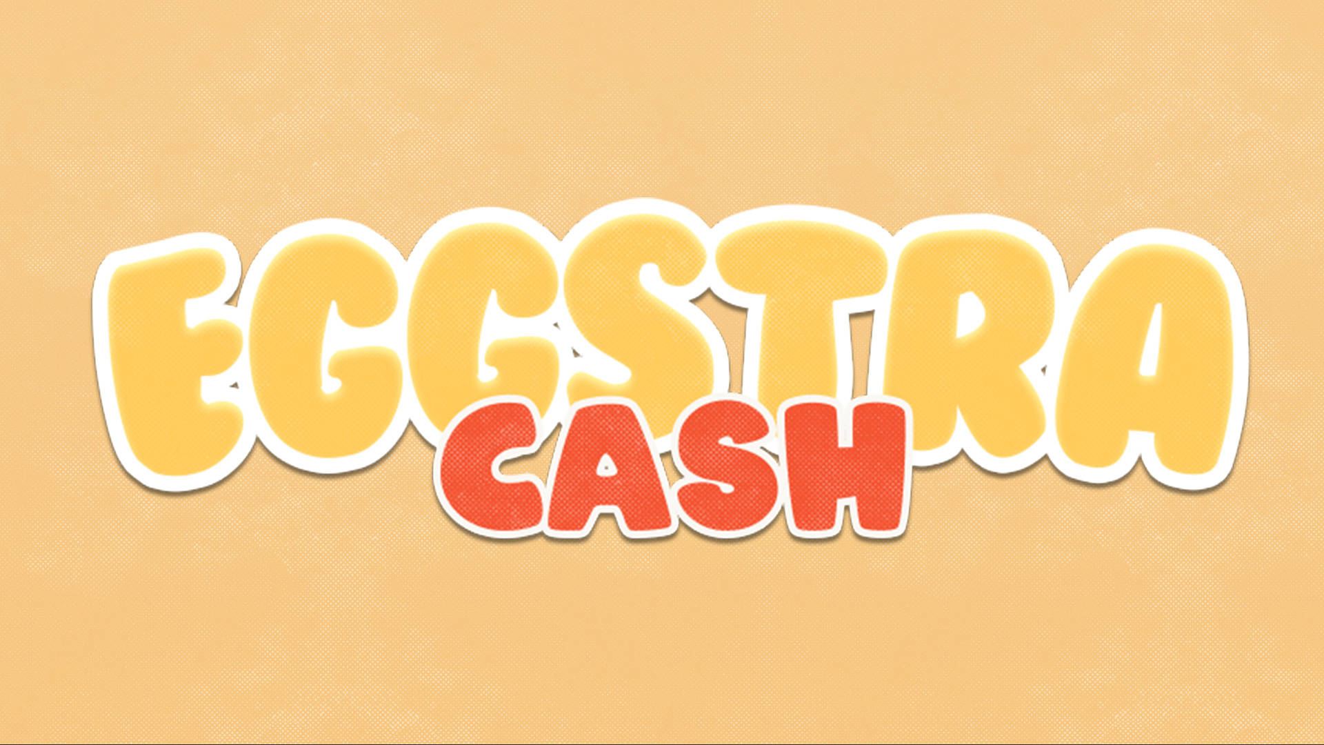 Eggstra Cash