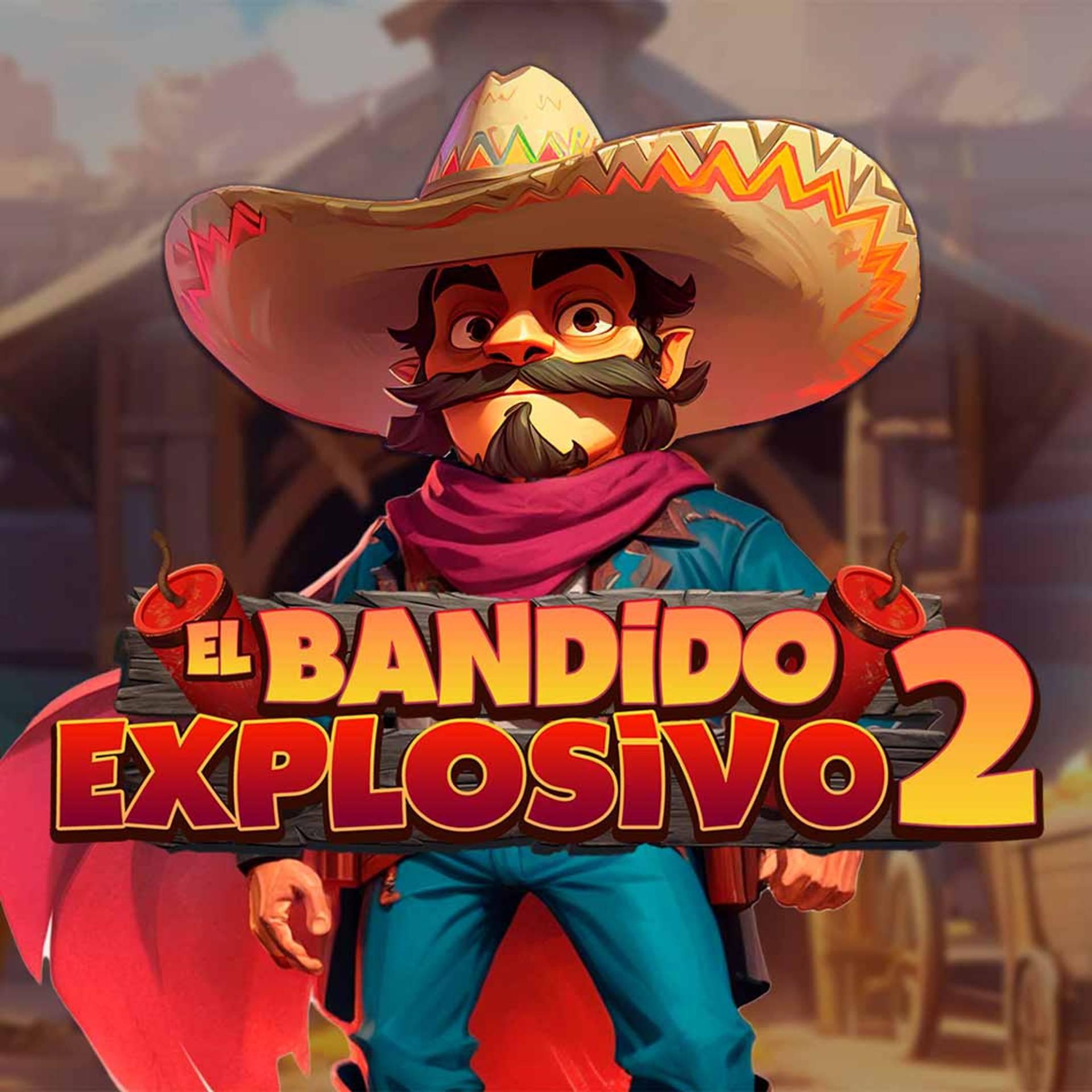 El Bandido Explosivo 2