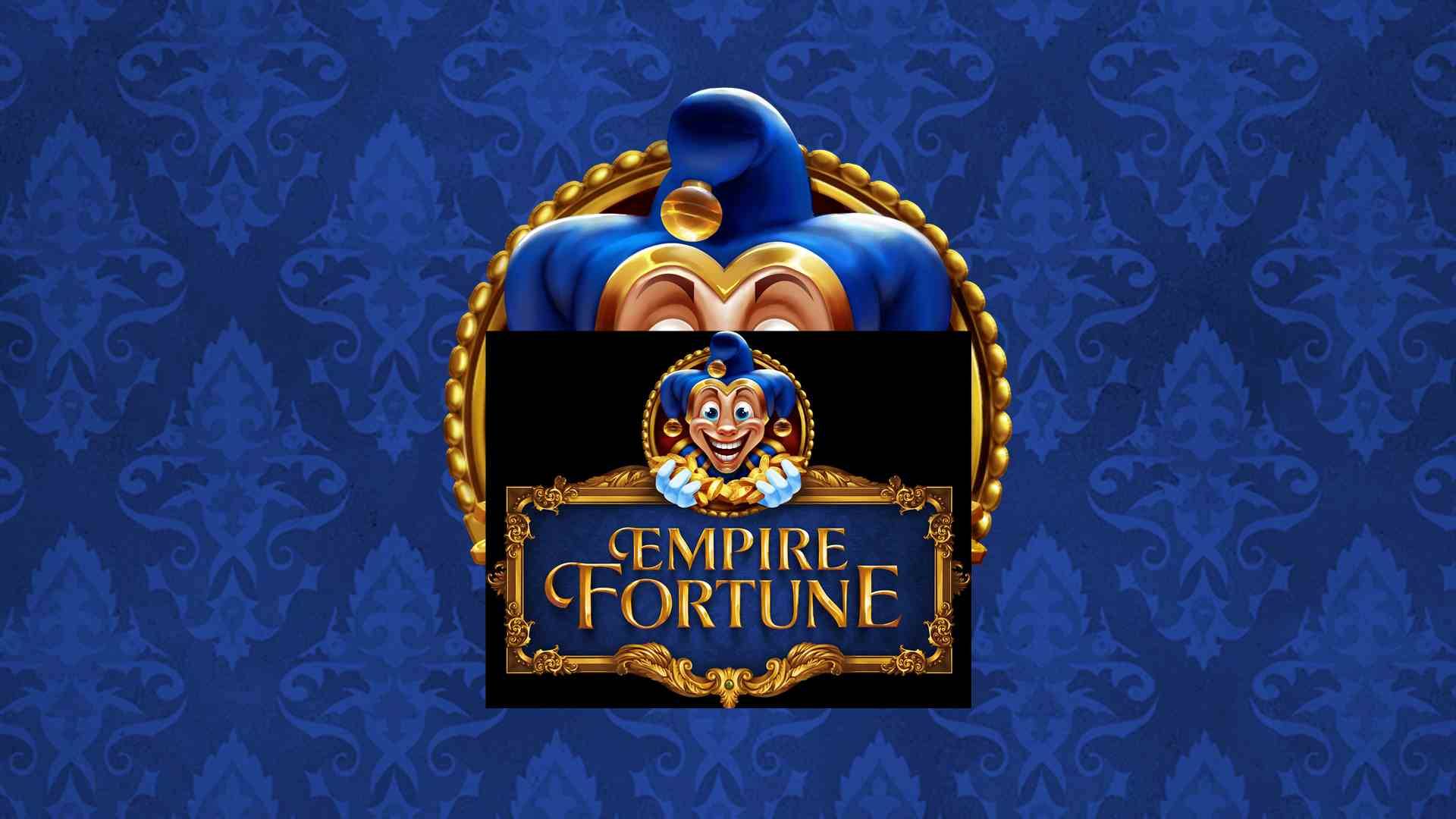 Empire Fortune