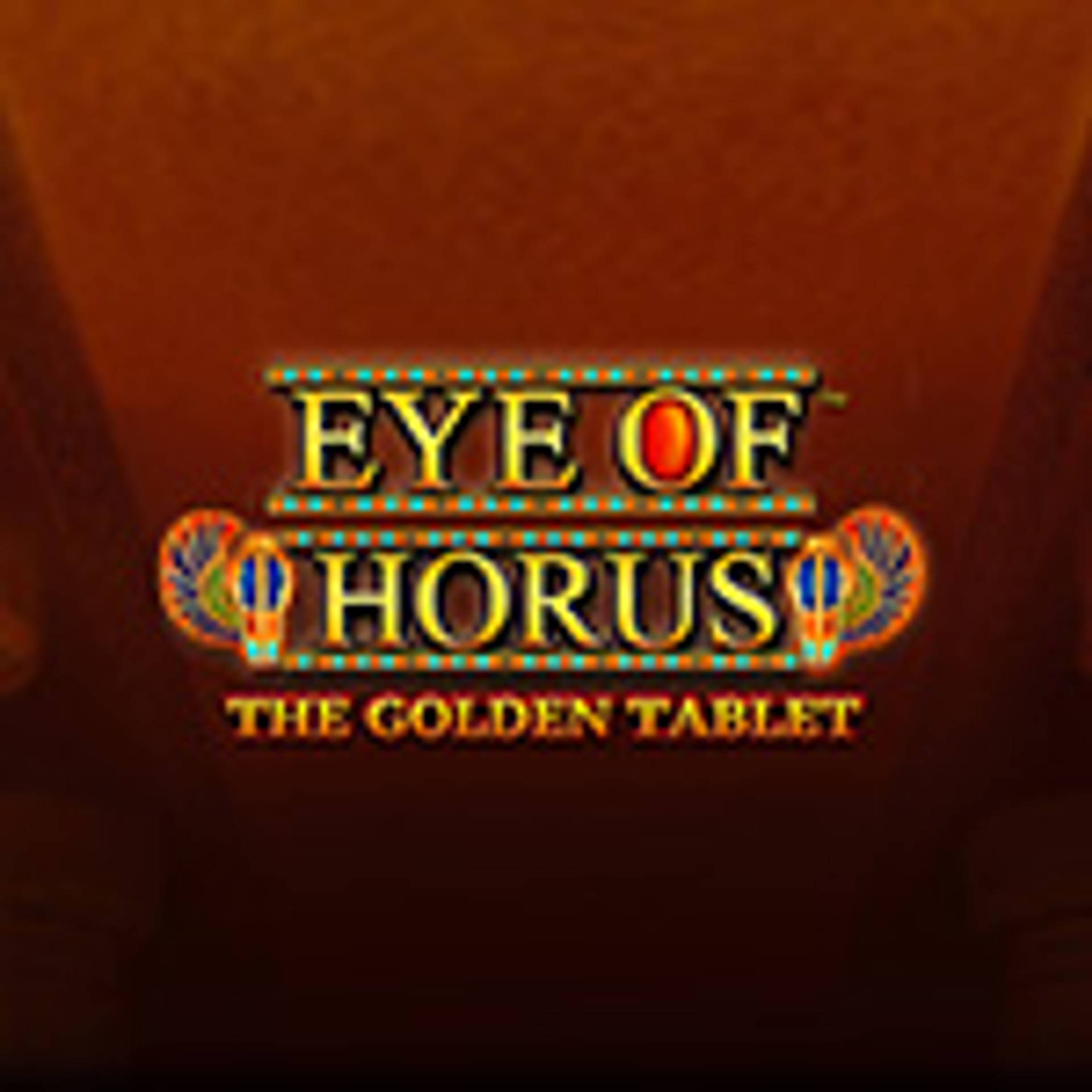 Eye of Horus The Golden Tablet