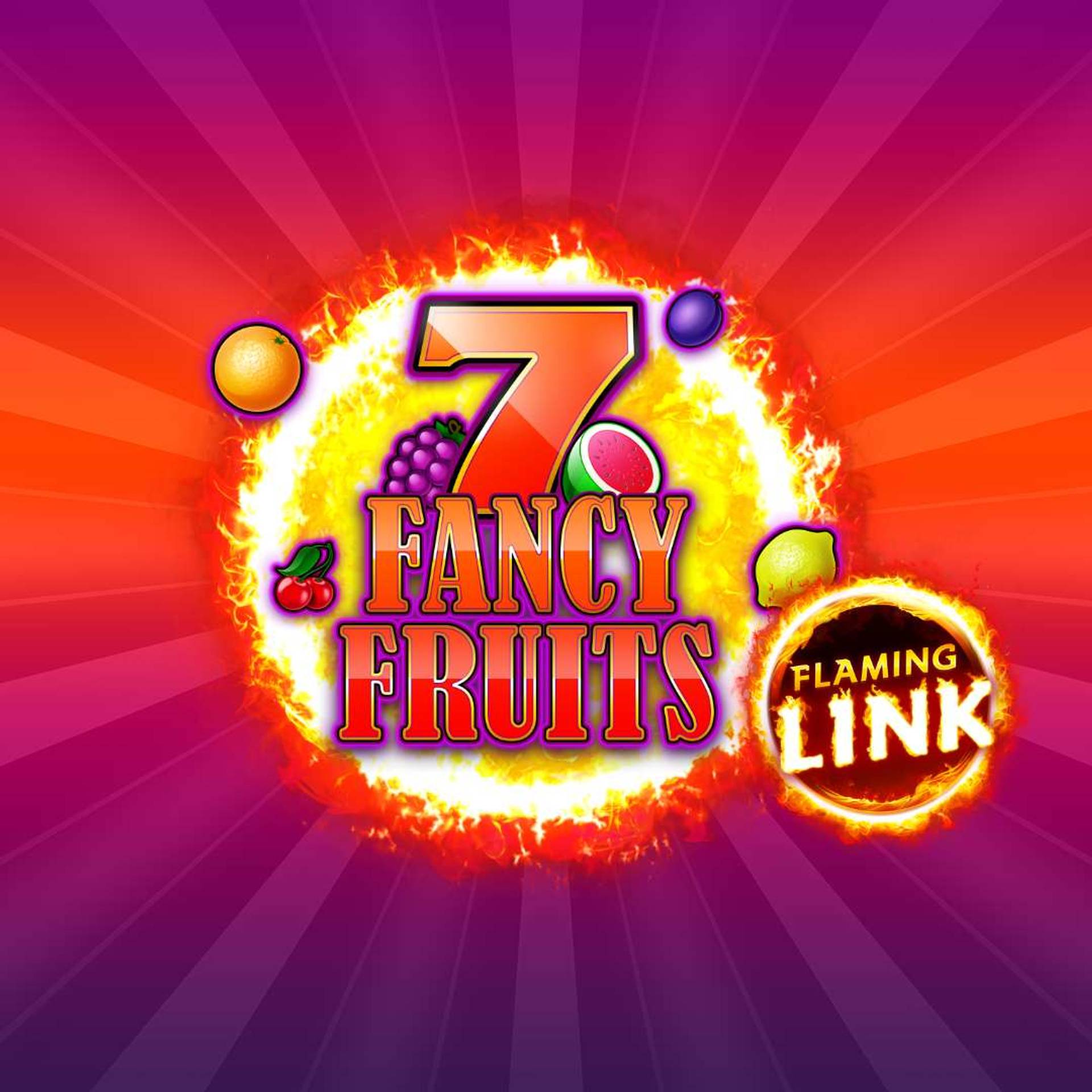 Fancy Fruits Flaming Link