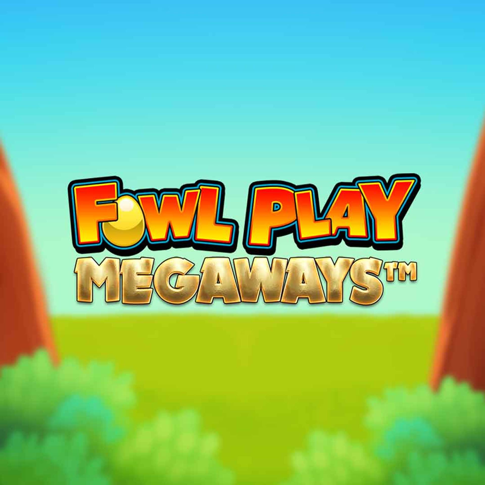 Fowl Play MegaWays