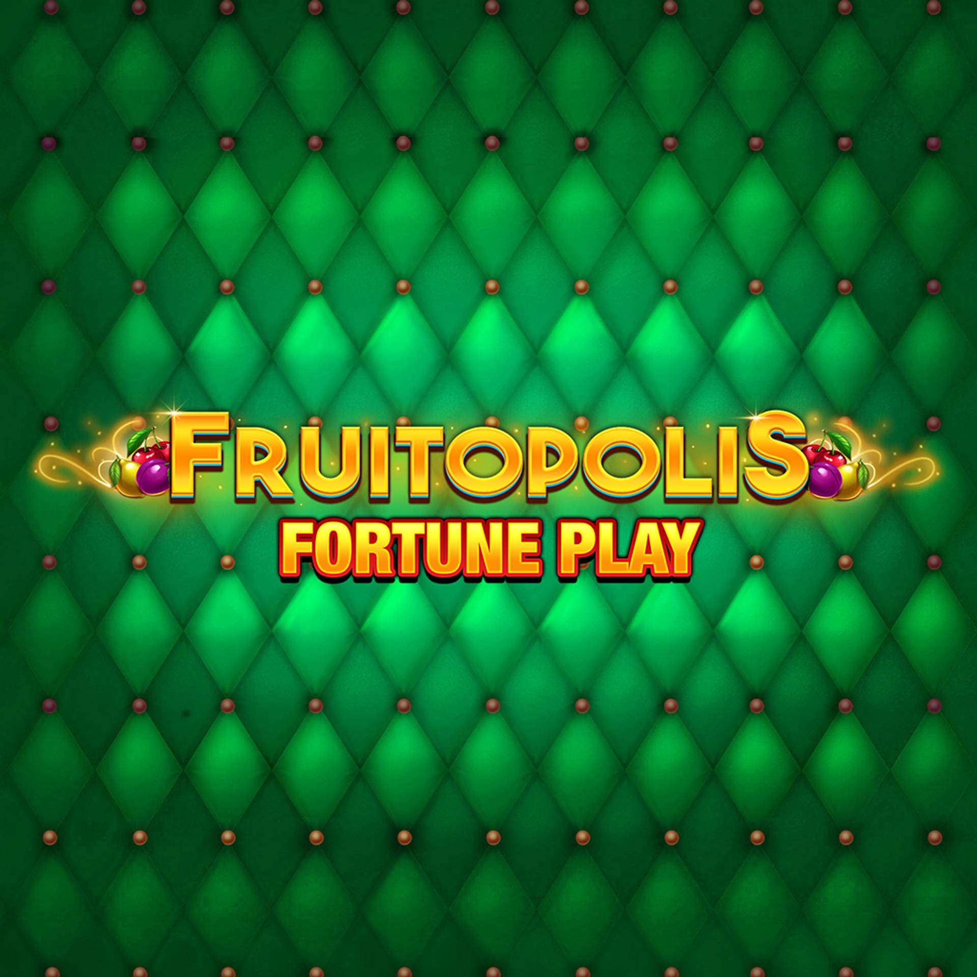 Fruitopolis Fortune Play