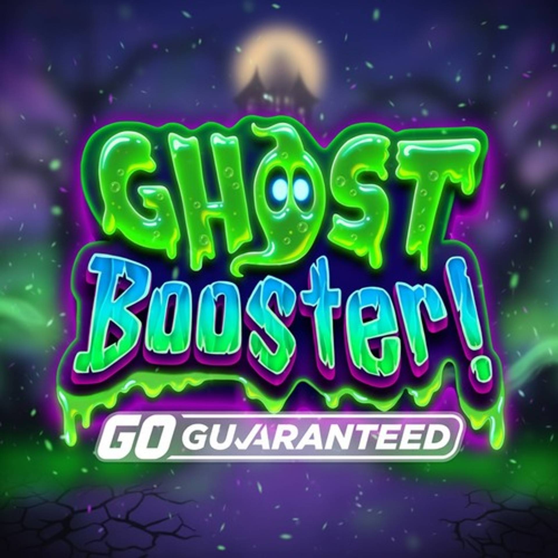 Ghost Booster! GO Guaranteed