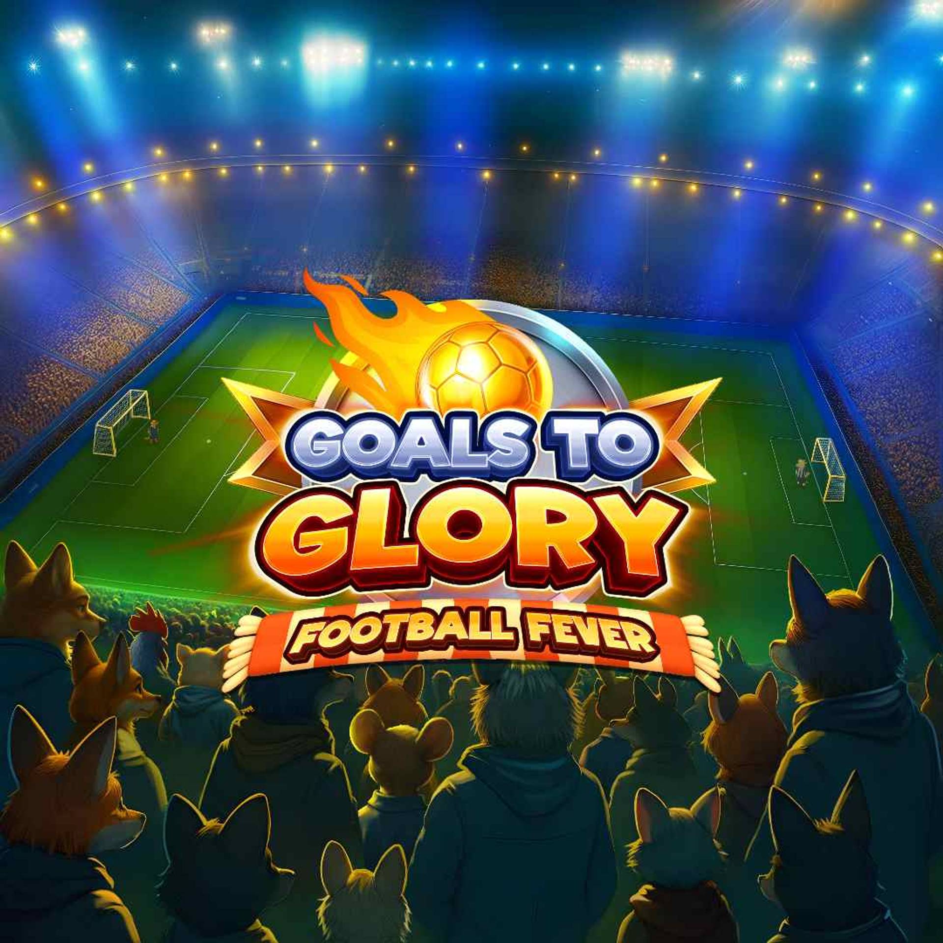 Goals to Glory Football Fever
