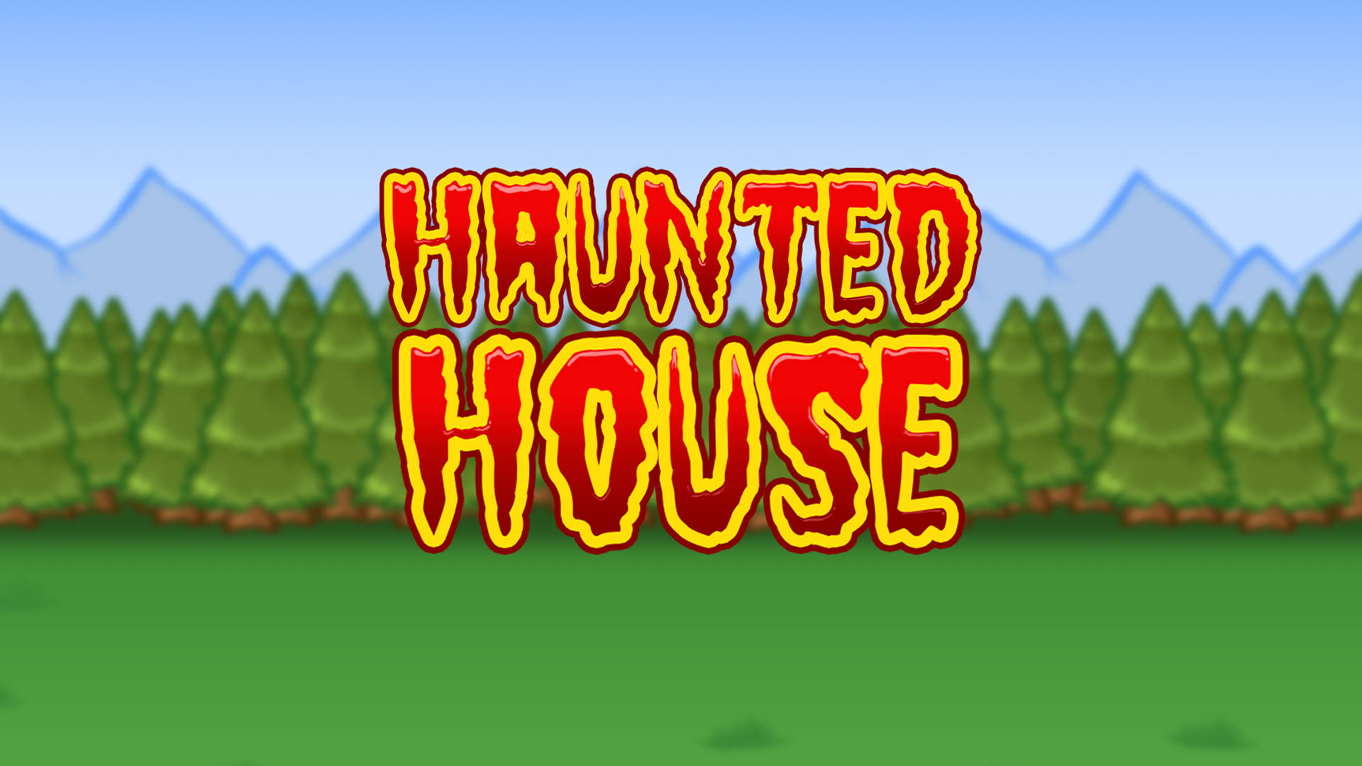 Haunted House