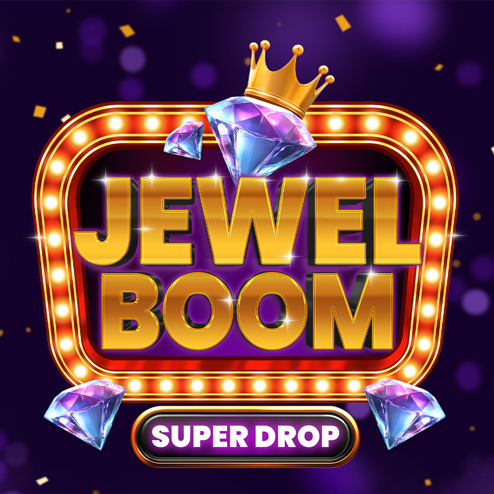 Jewel Boom Super Drop